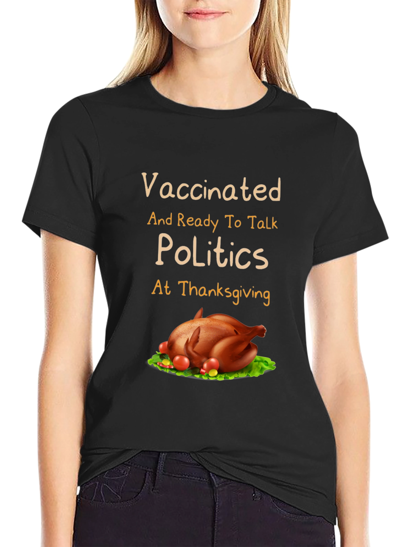 Vaccinated Thanksgiving Politics T-Shirt