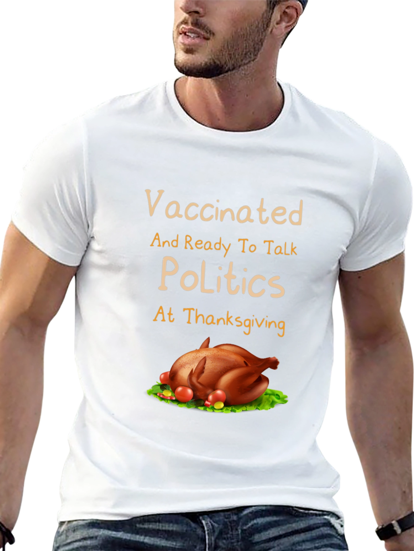 Vaccinated Thanksgiving Politics T-Shirt