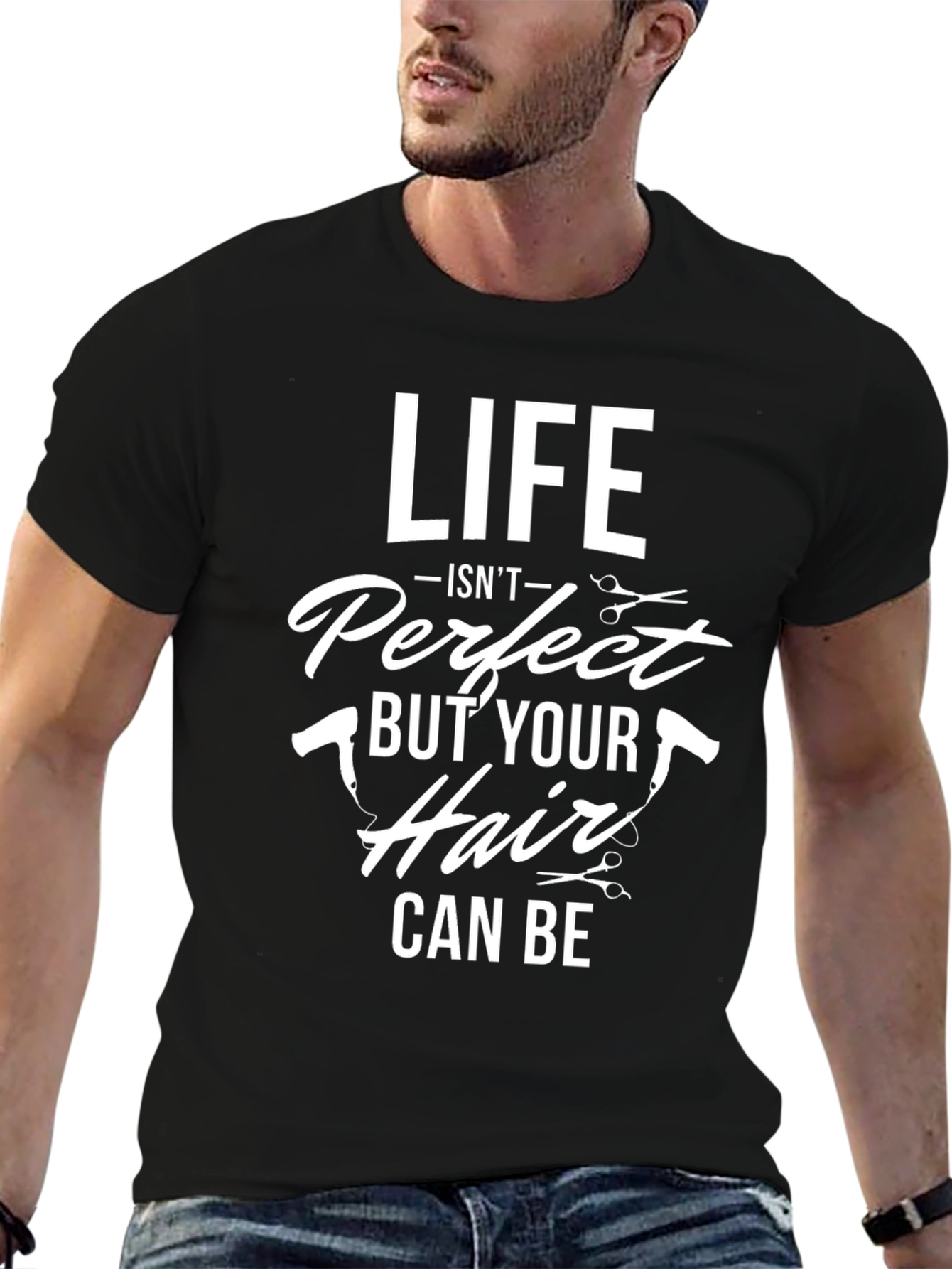 Life Isnt Perfect Hairdresser T-Shirt