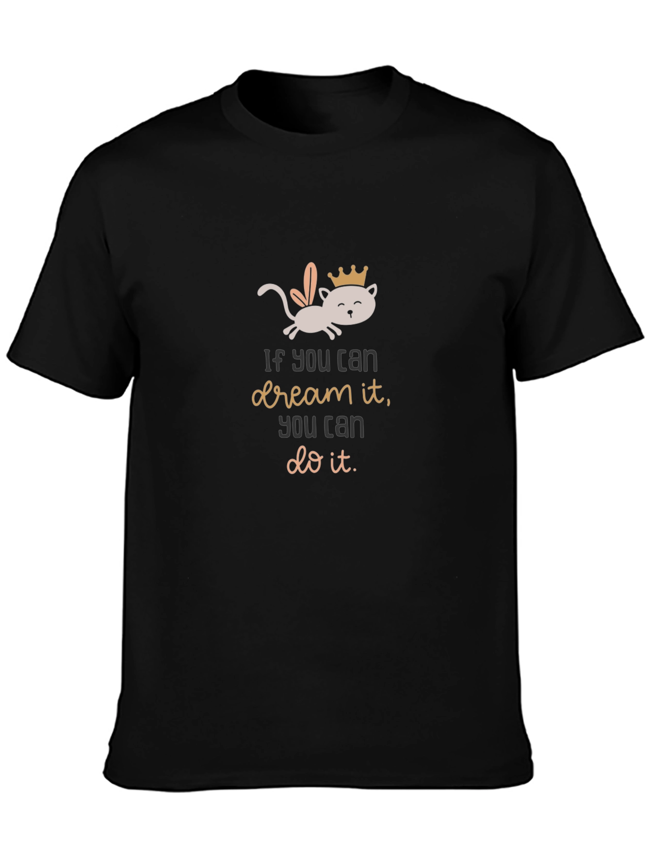 Dream It Do It T-Shirt