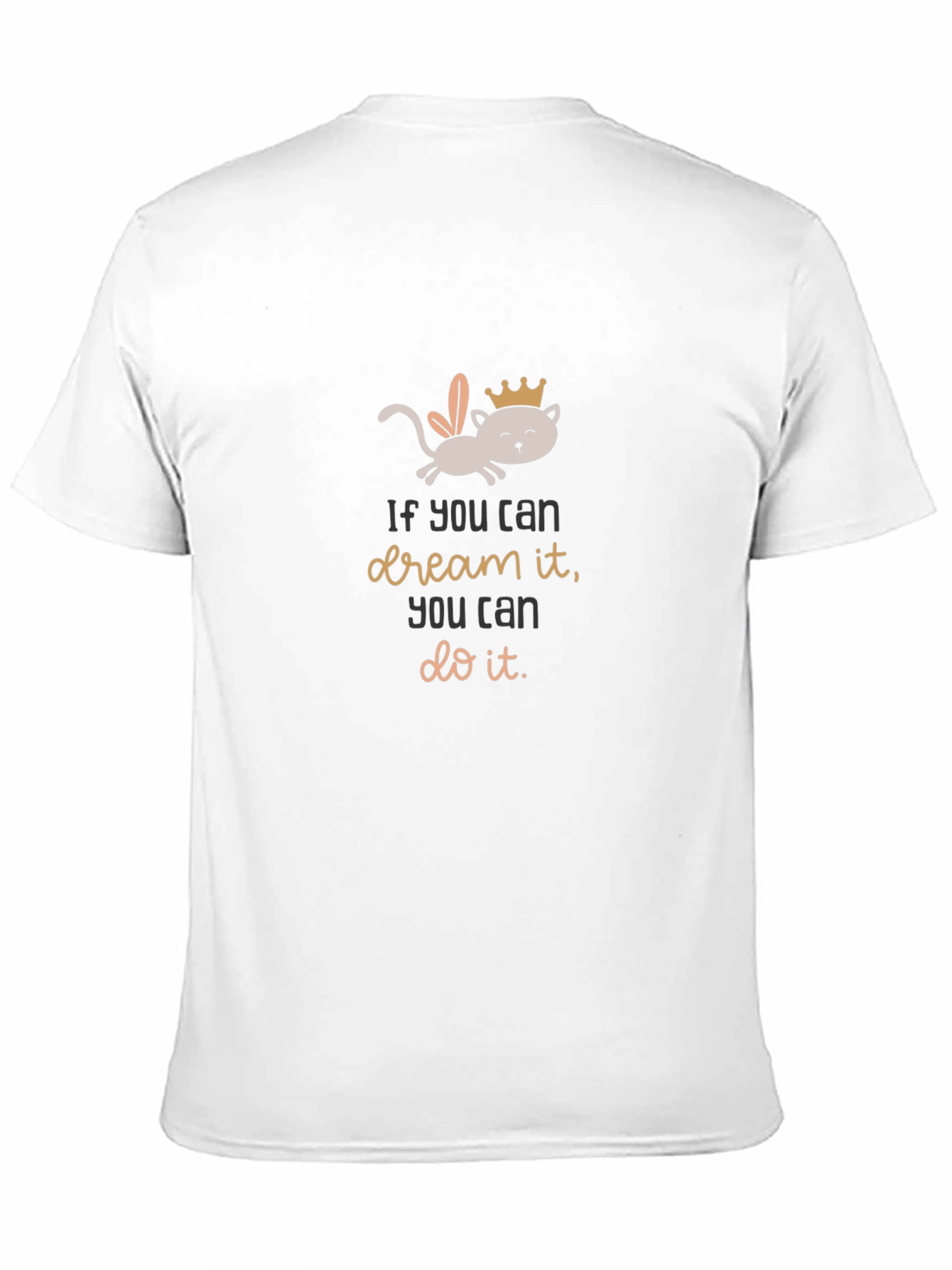 Dream It Do It T-Shirt