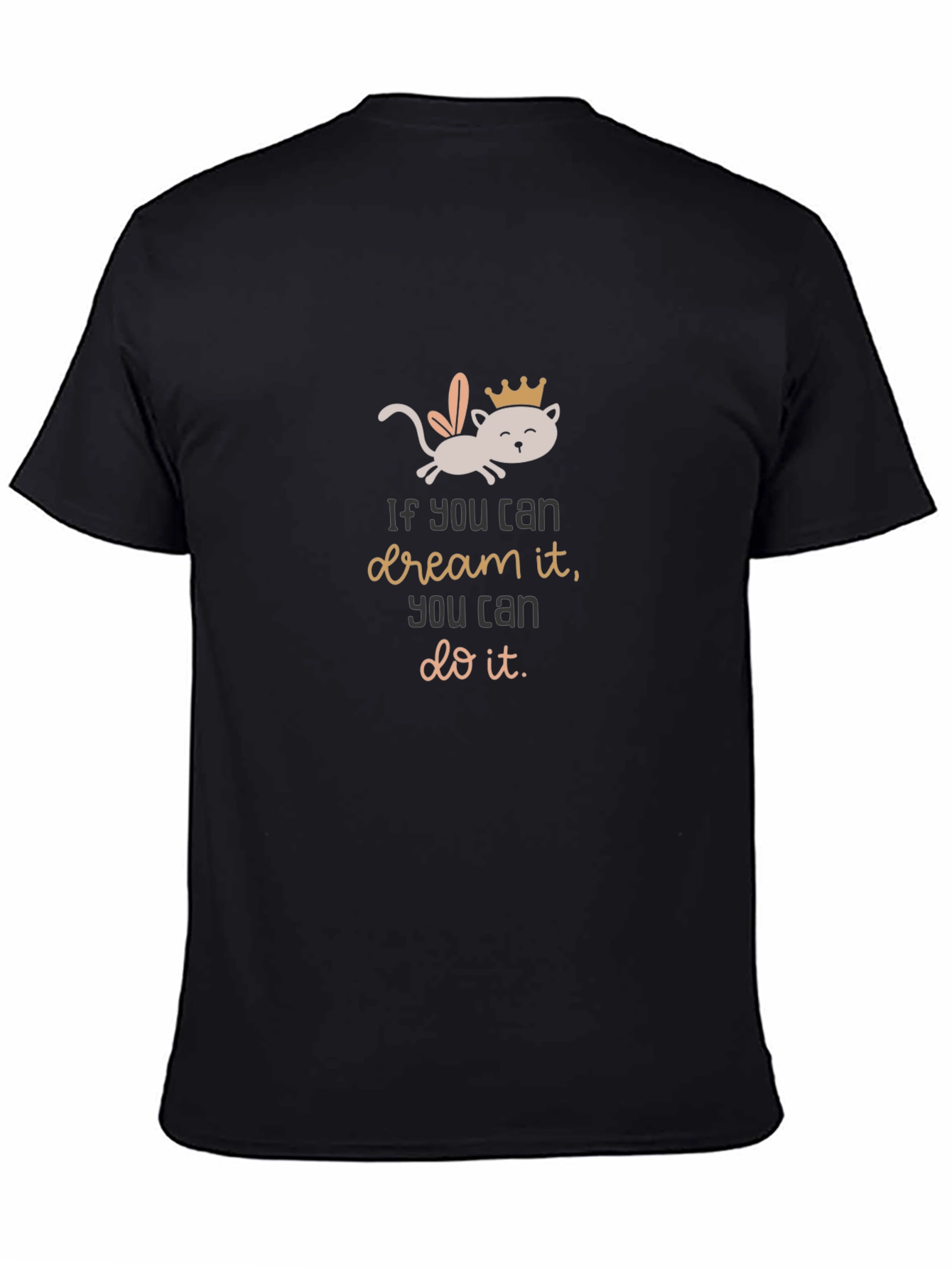 Dream It Do It T-Shirt