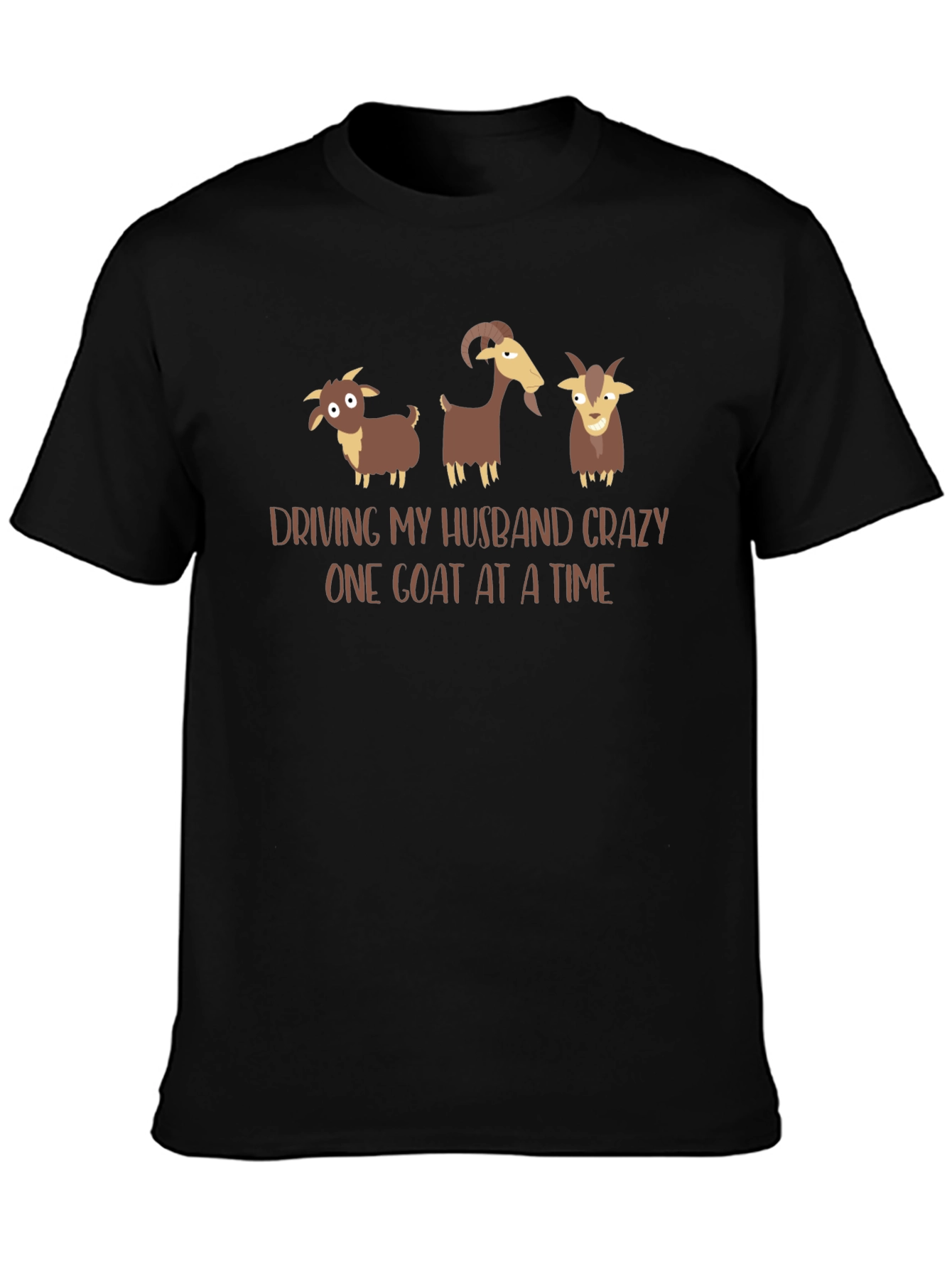 Driving My Husband Crazy Goat T-Shirt
