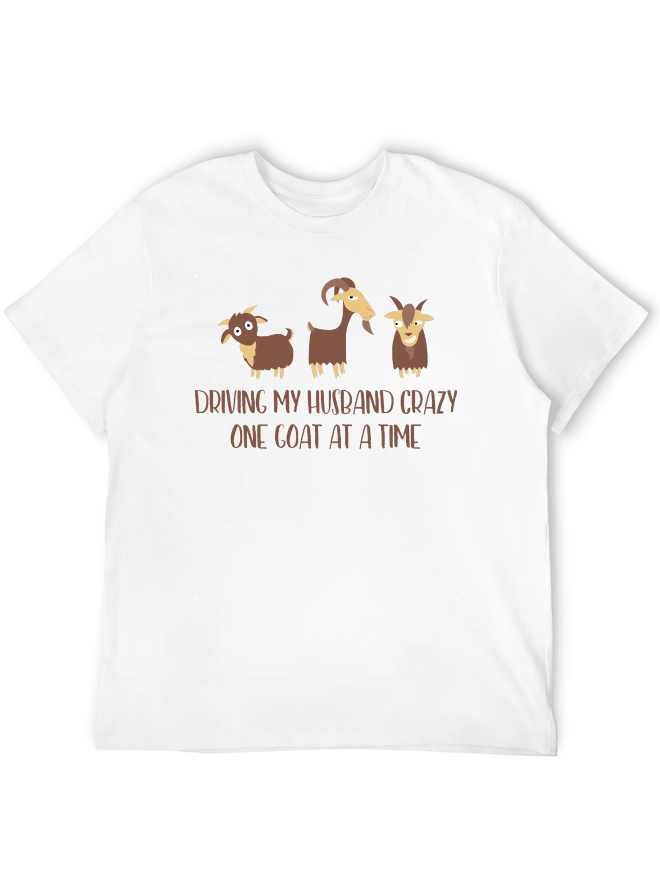 Driving My Husband Crazy Goat T-Shirt