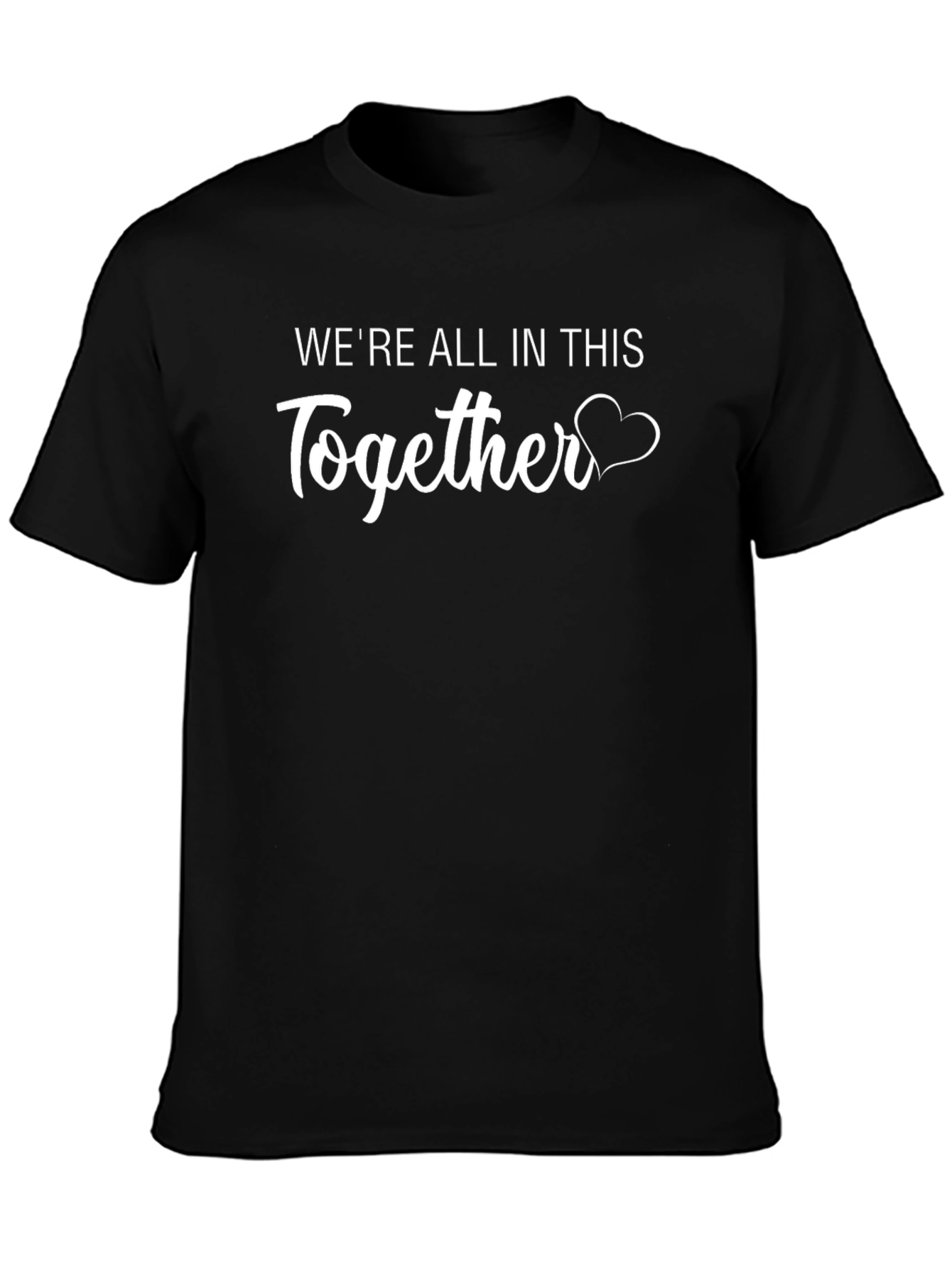Were All In This Together Graphic Tee