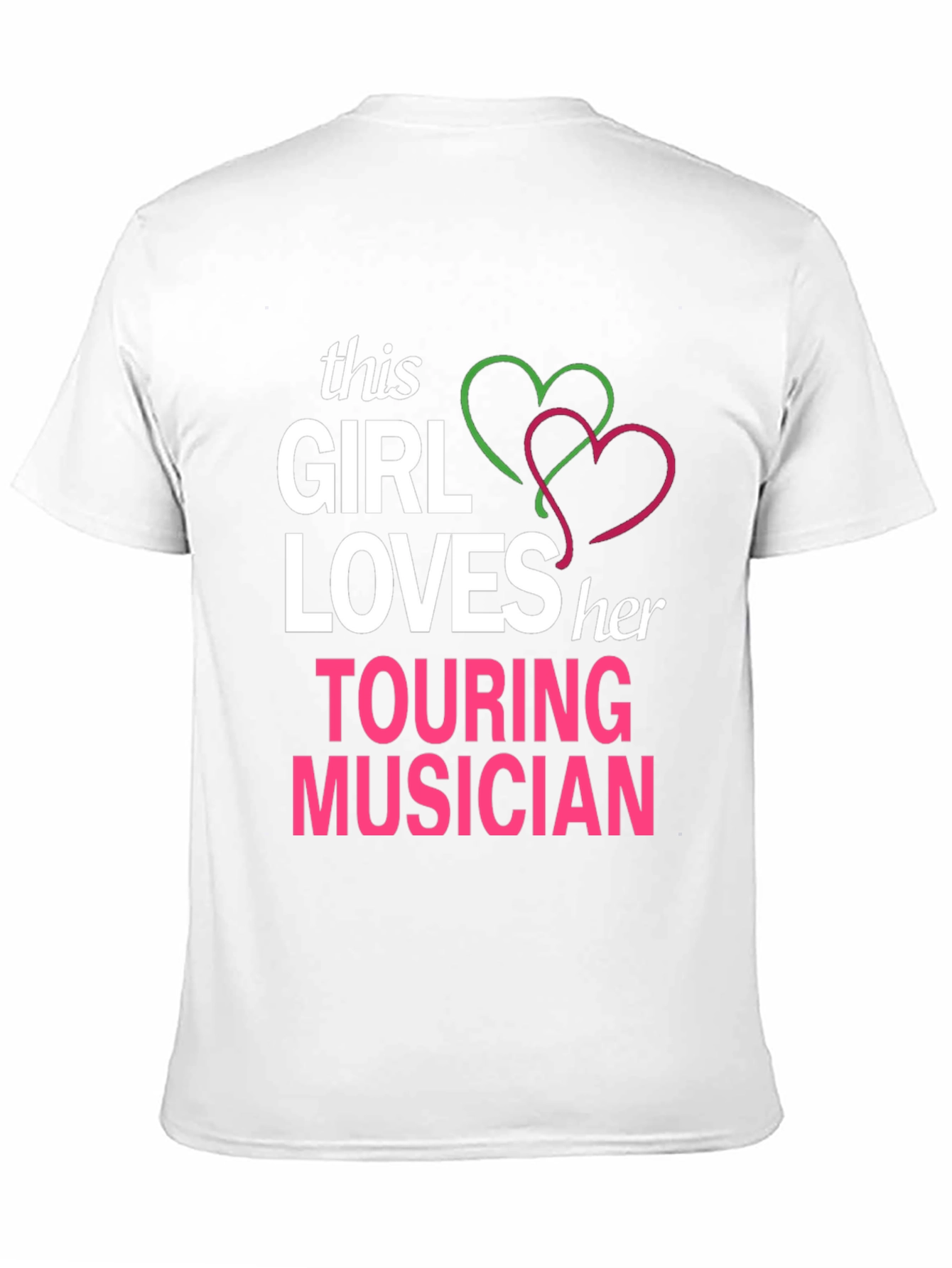 This Girl Loves Her Touring Musician T-Shirt