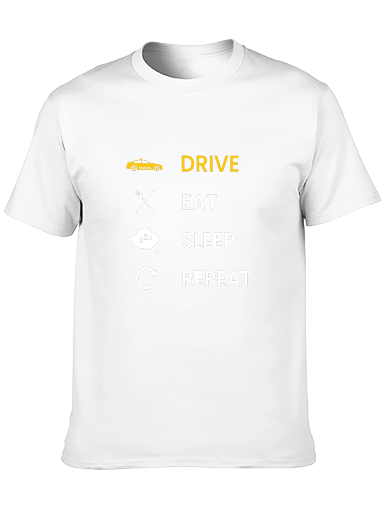 Drive Eat Sleep Repeat T-Shirt