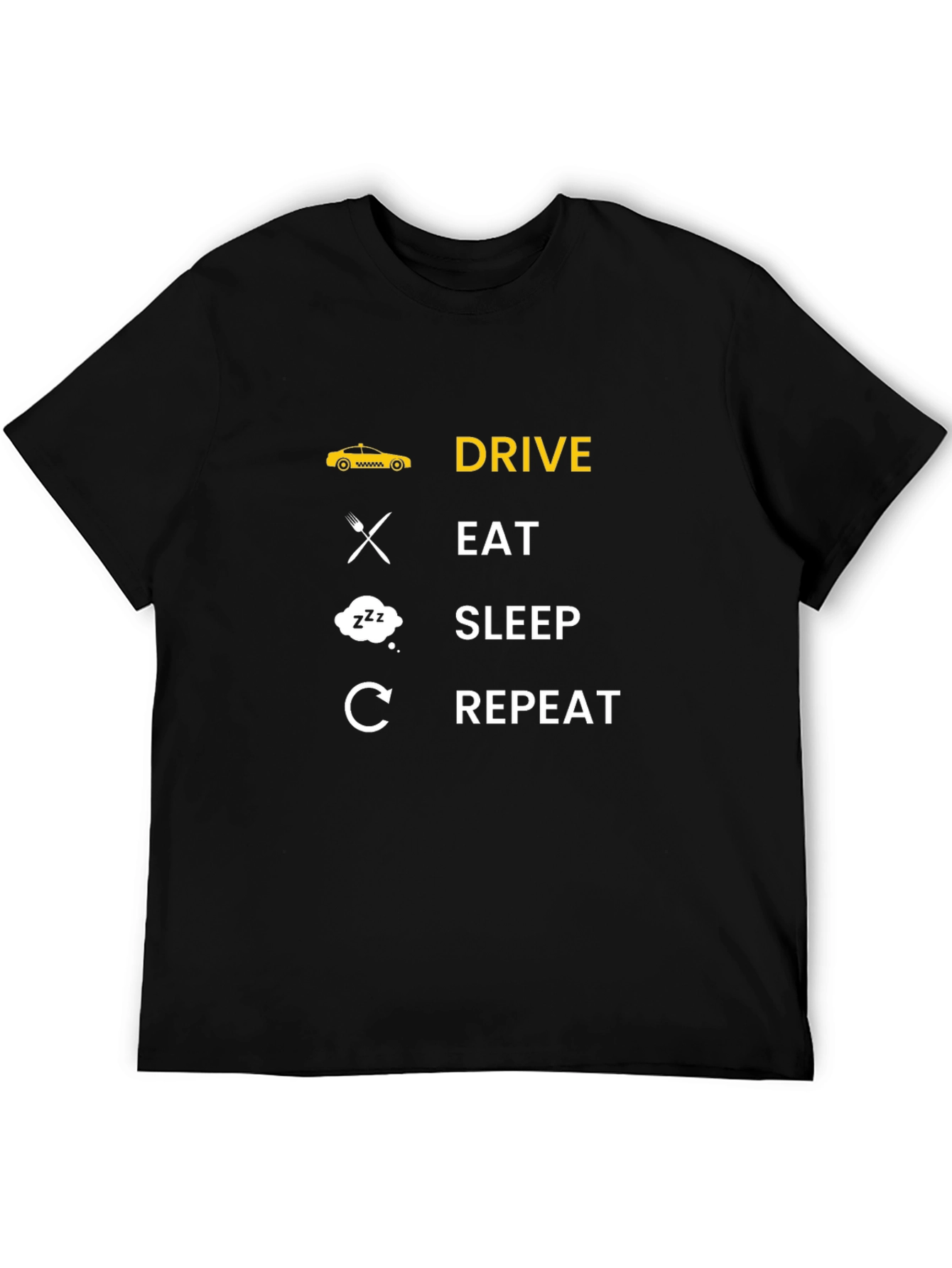 Drive Eat Sleep Repeat T-Shirt