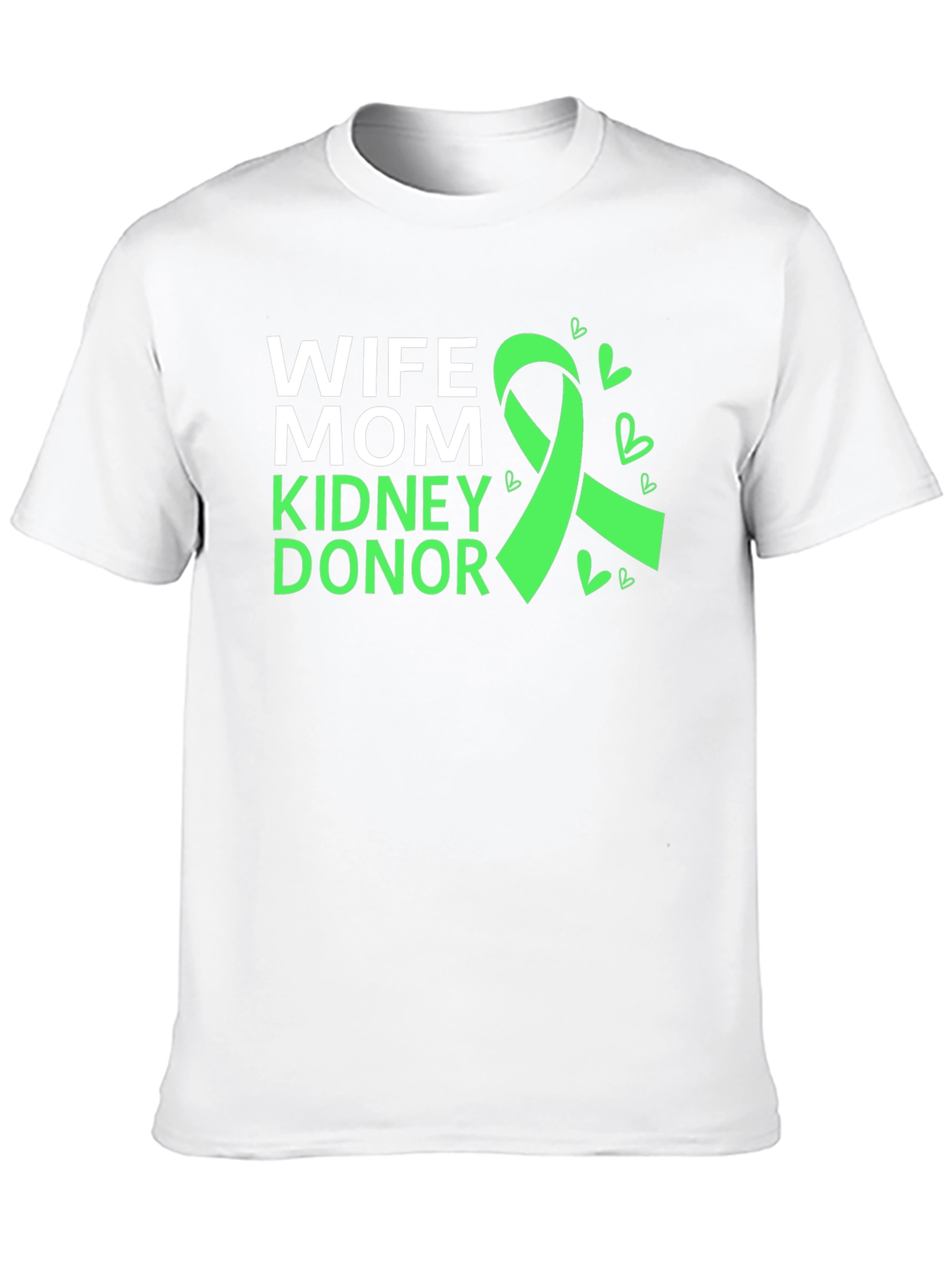 Wife Mom Kidney Donor Awareness T-Shirt