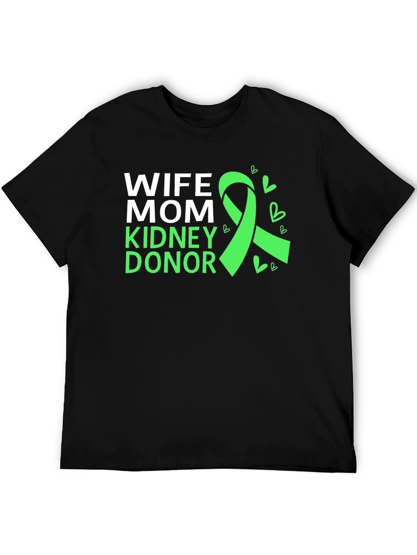Wife Mom Kidney Donor Awareness T-Shirt