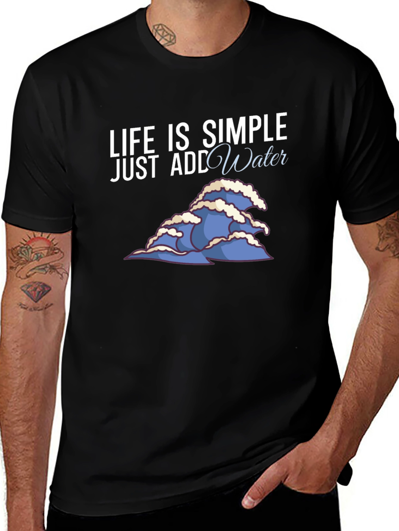 Life is Simple Add Water Graphic Tee