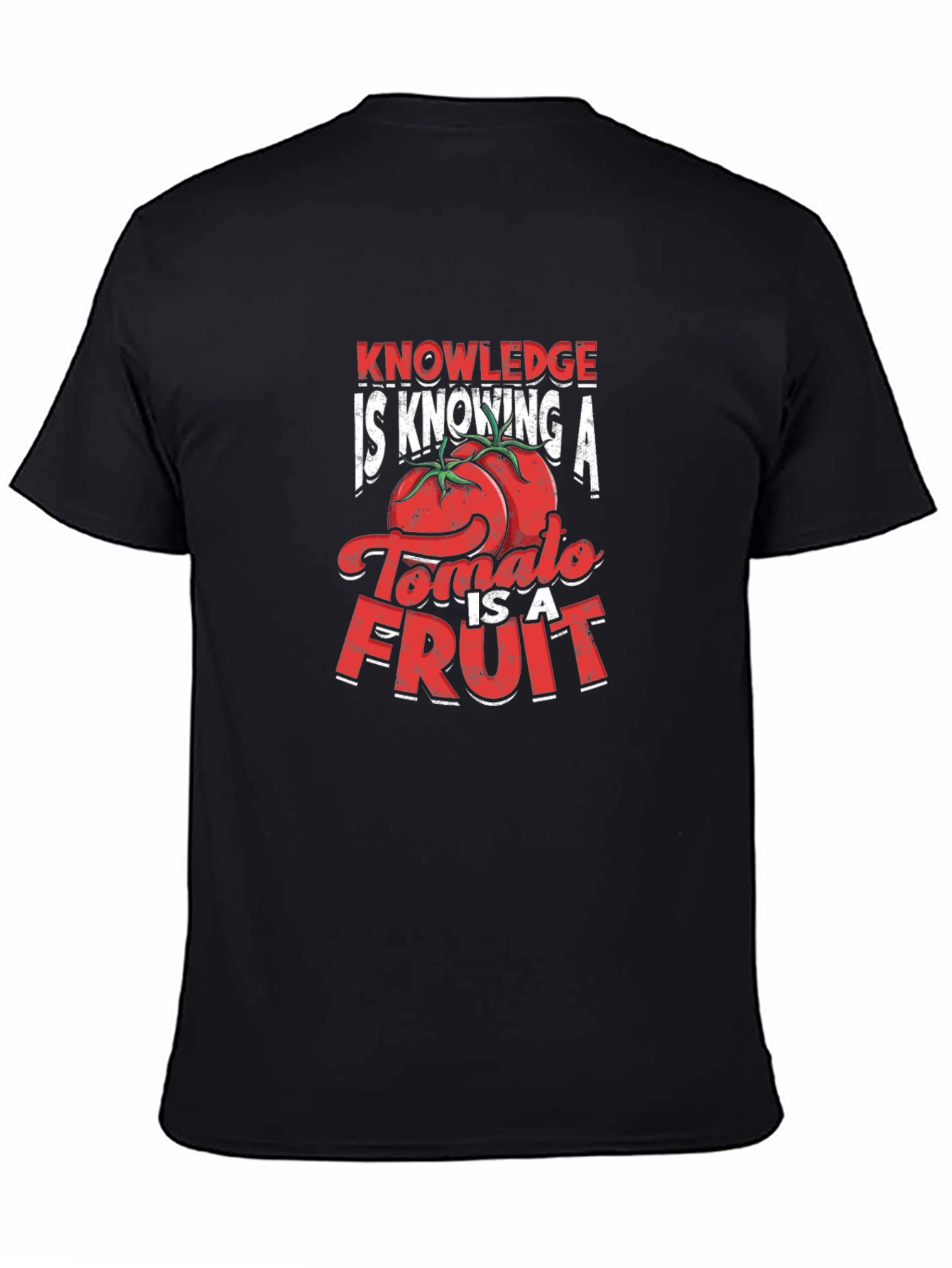 Tomato is a Fruit T-Shirt - Knowledge is Knowing