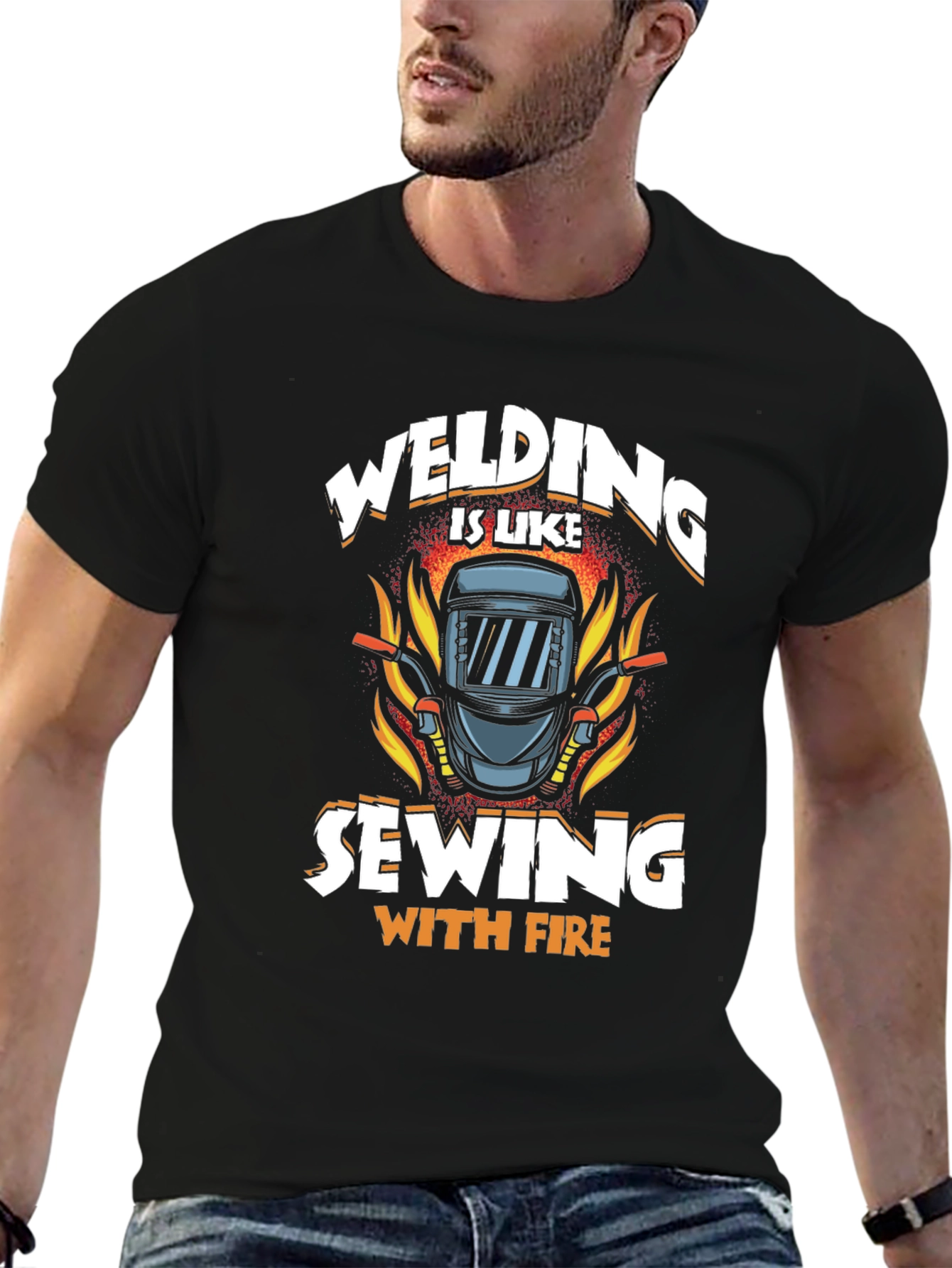 Welding is Like Sewing with Fire T-Shirt