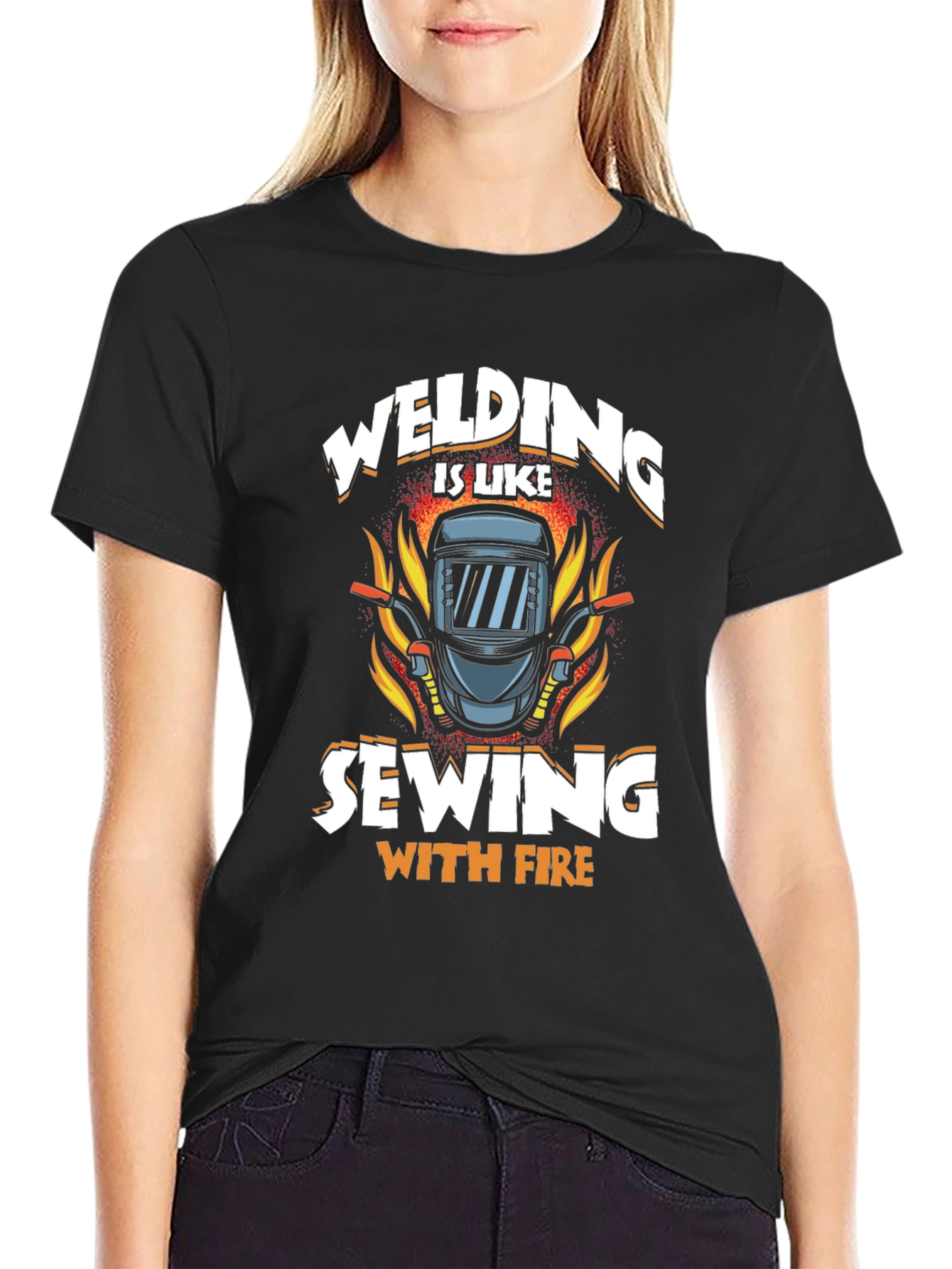 Welding is Like Sewing with Fire T-Shirt