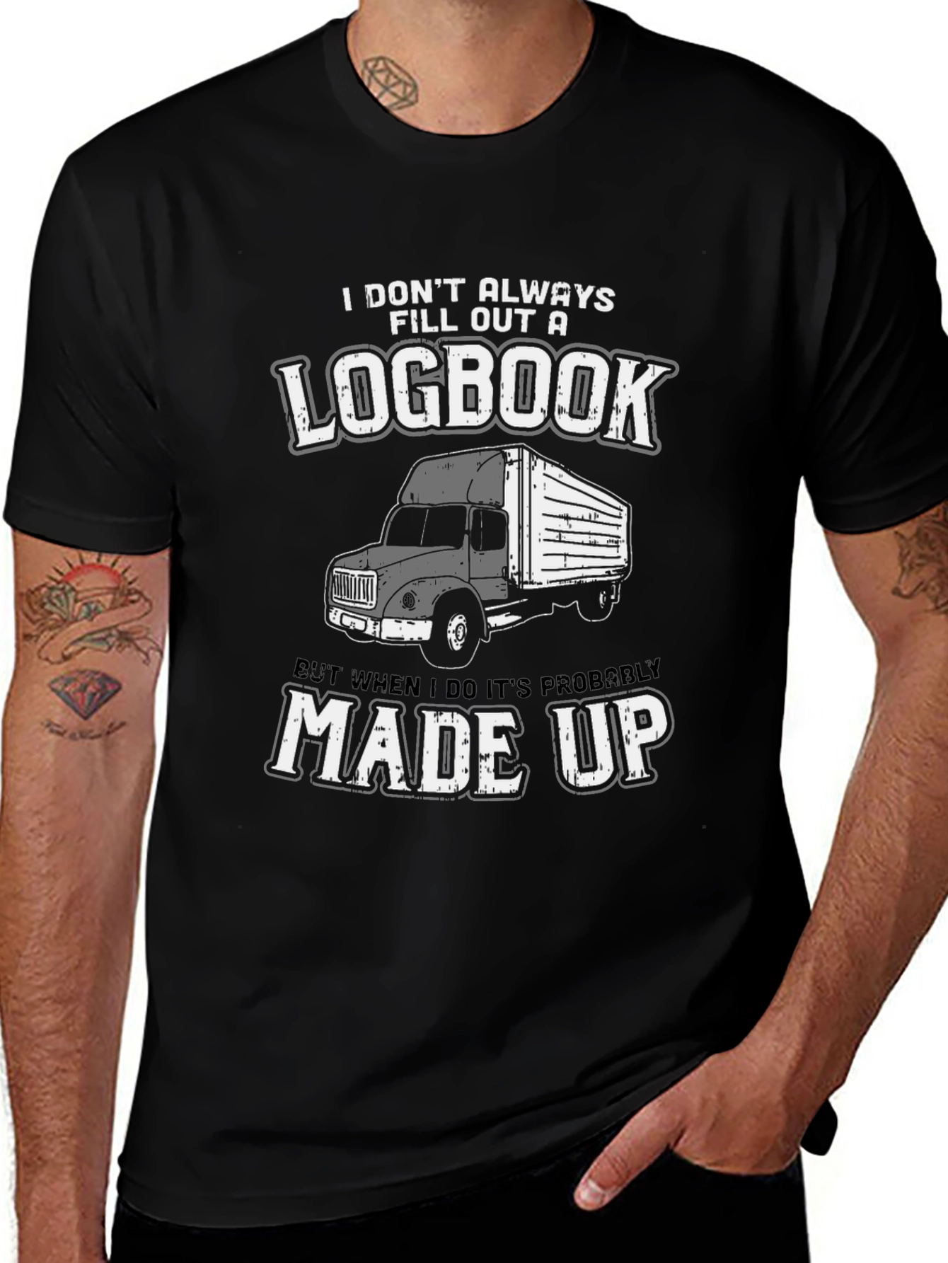 Trucker Humor T-Shirt - Logbook Made Up