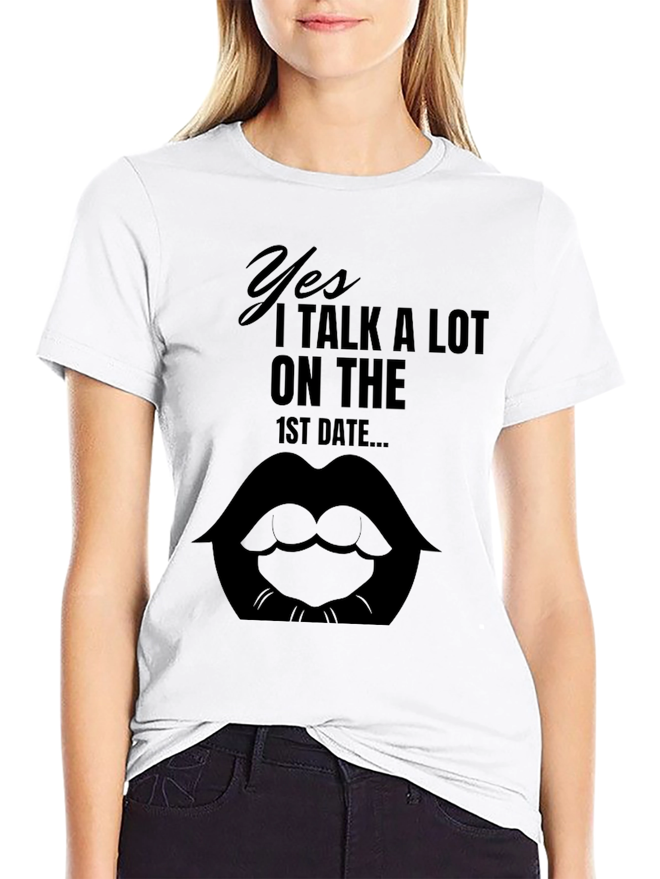 Yes I Talk A Lot Funny T-Shirt