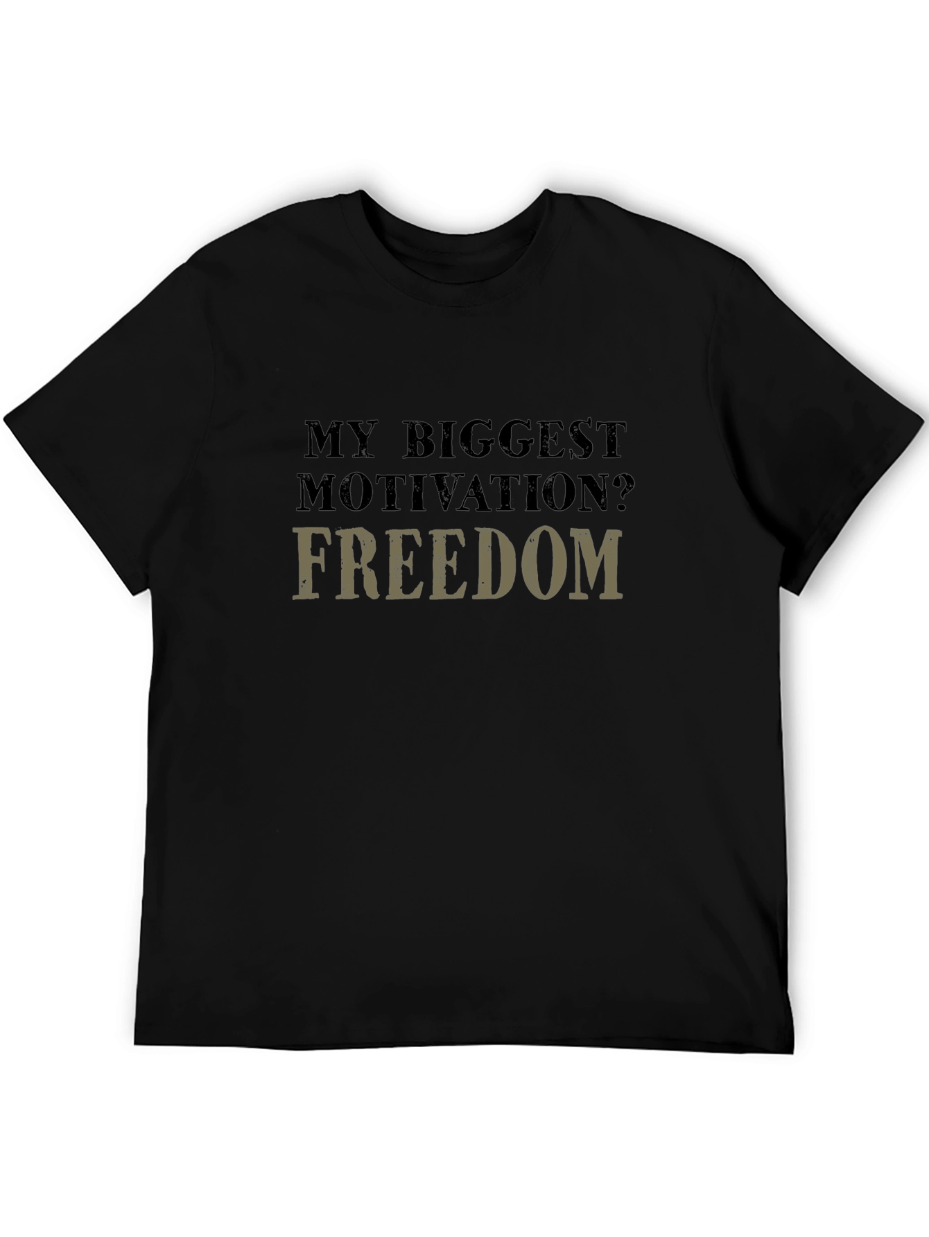 Freedom Motivation Graphic T-Shirt