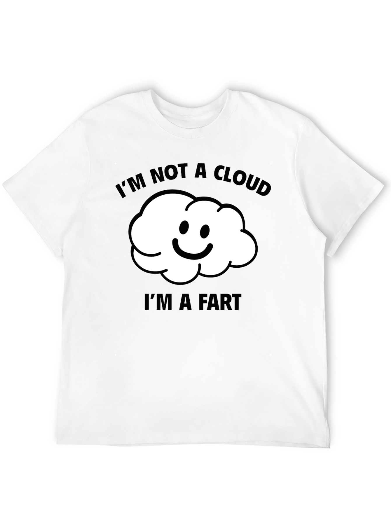 Funny Im Not A Cloud Graphic T-Shirt