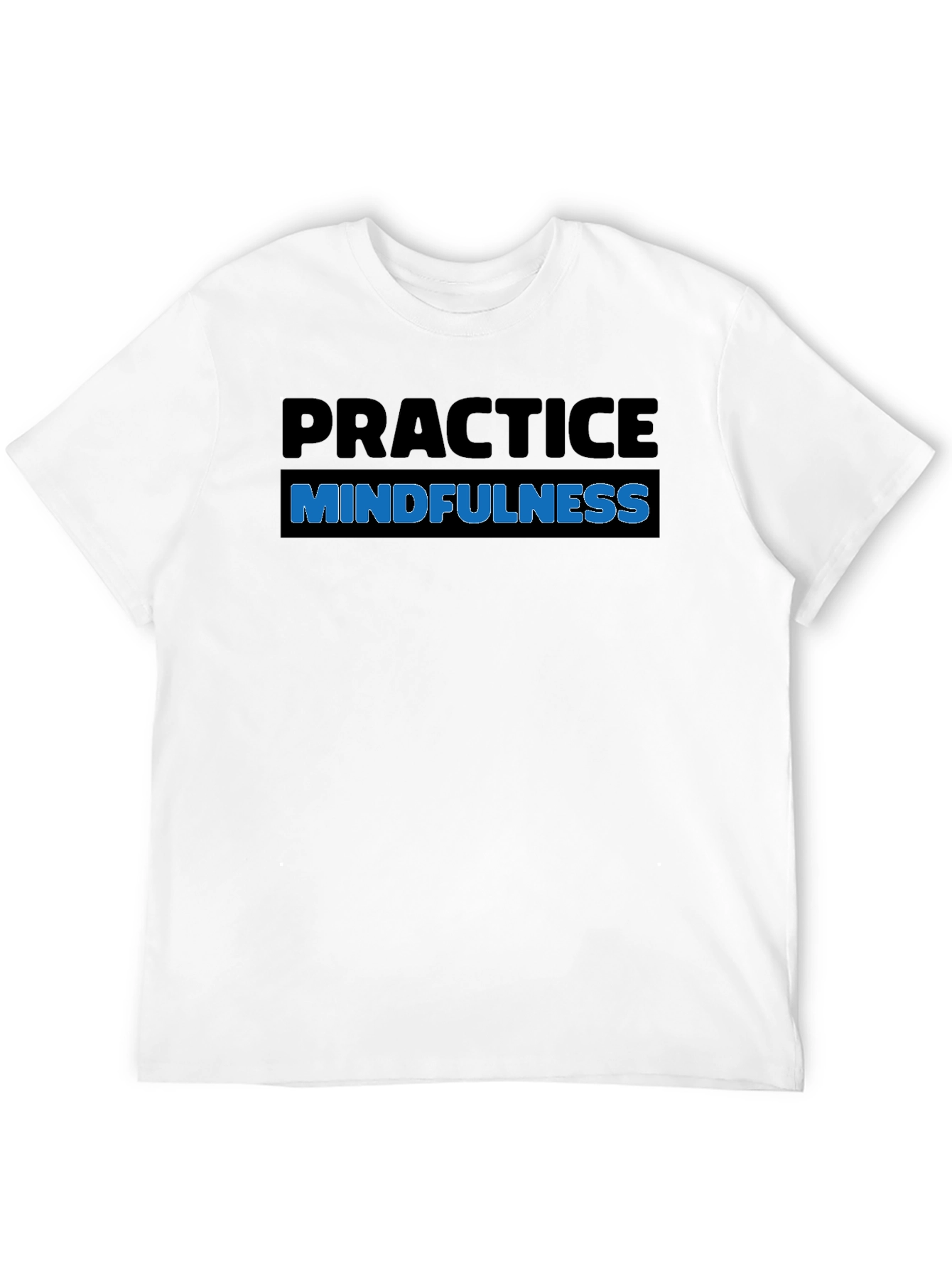 Practice Mindfulness T-Shirt - Black