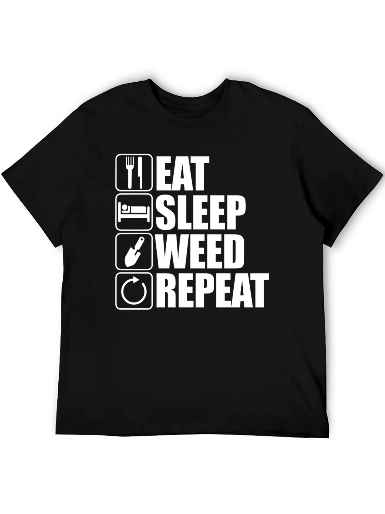 Eat Sleep Weed Repeat Funny T-Shirt