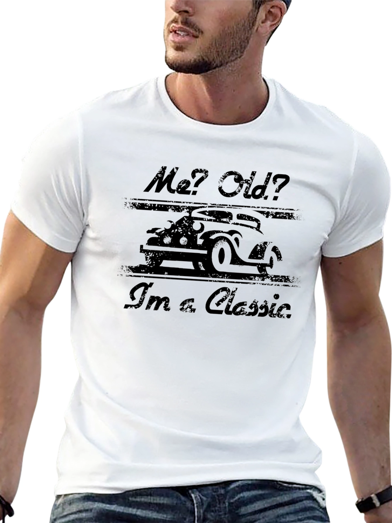Me? Old? Im A Classic T-Shirt
