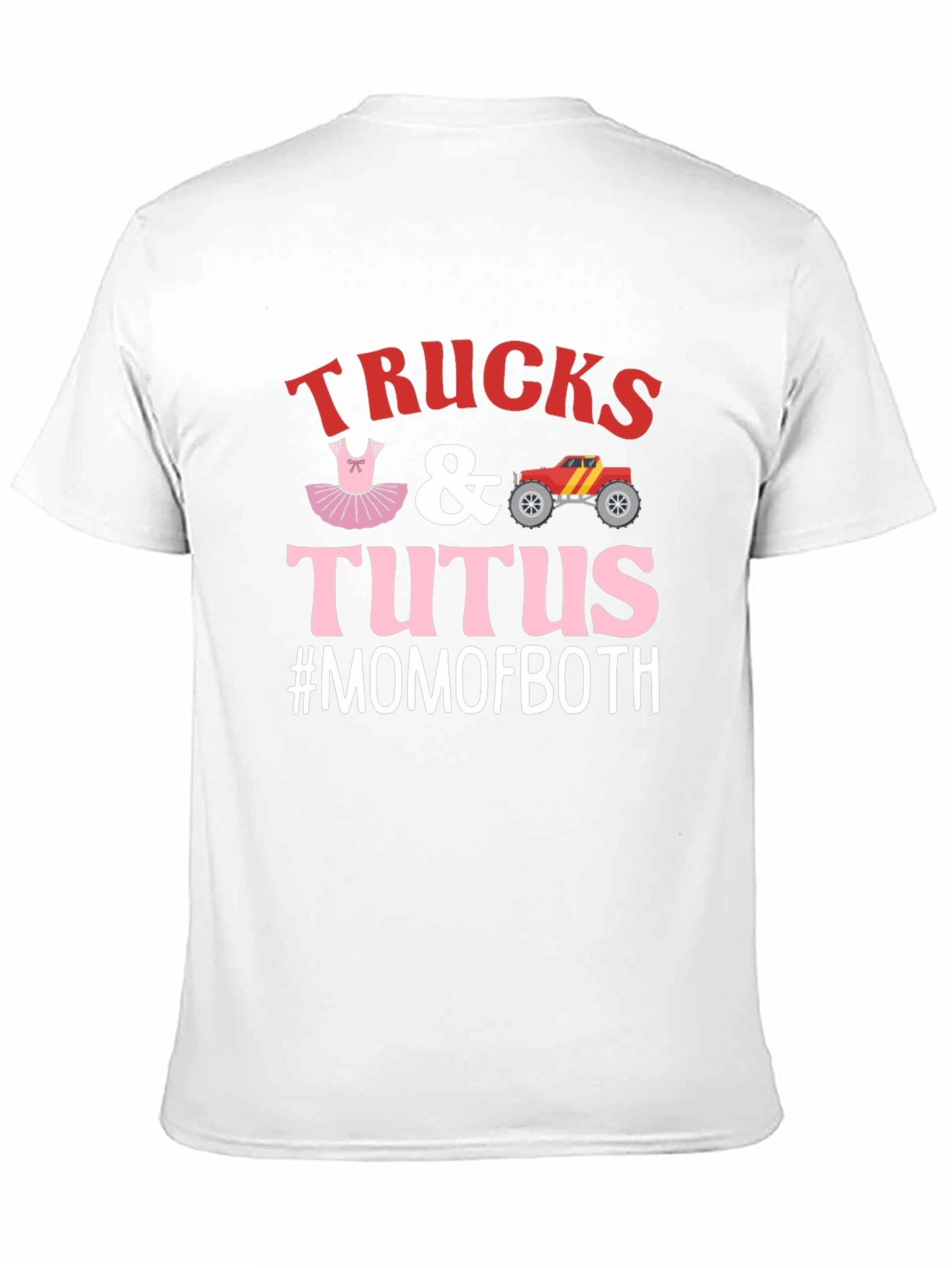 Trucks & Tutus #MOMOFBOTH Graphic Tee