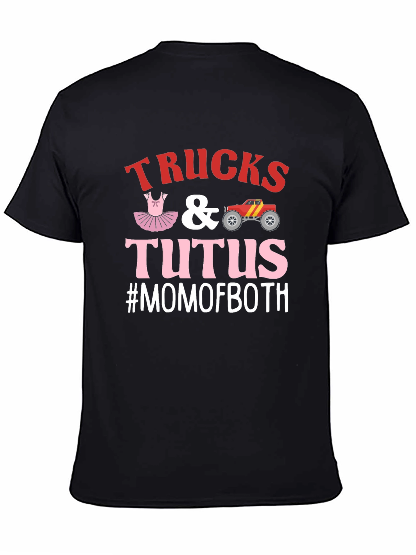 Trucks & Tutus #MOMOFBOTH Graphic Tee