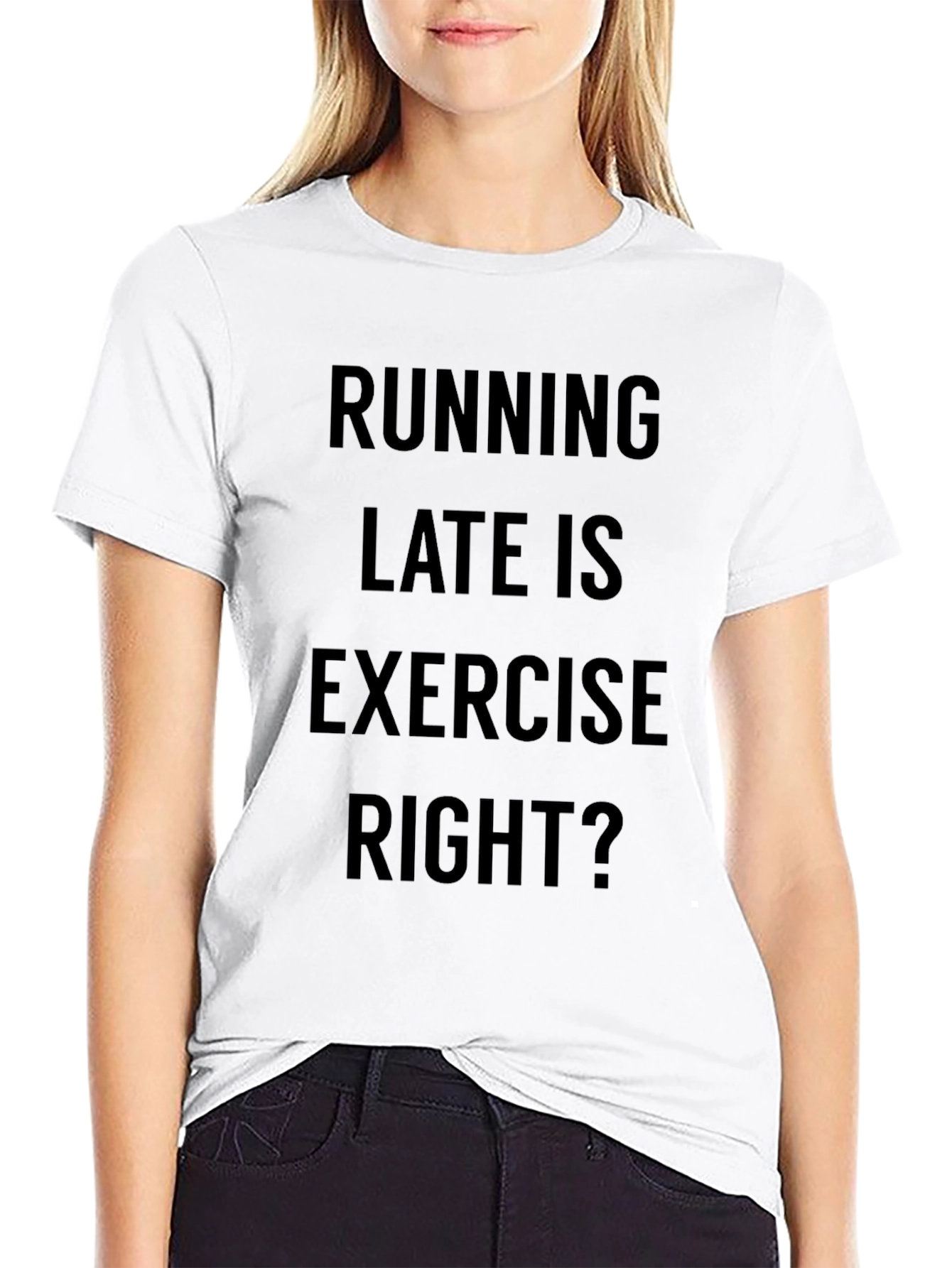 Funny Running Late Exercise T-Shirt