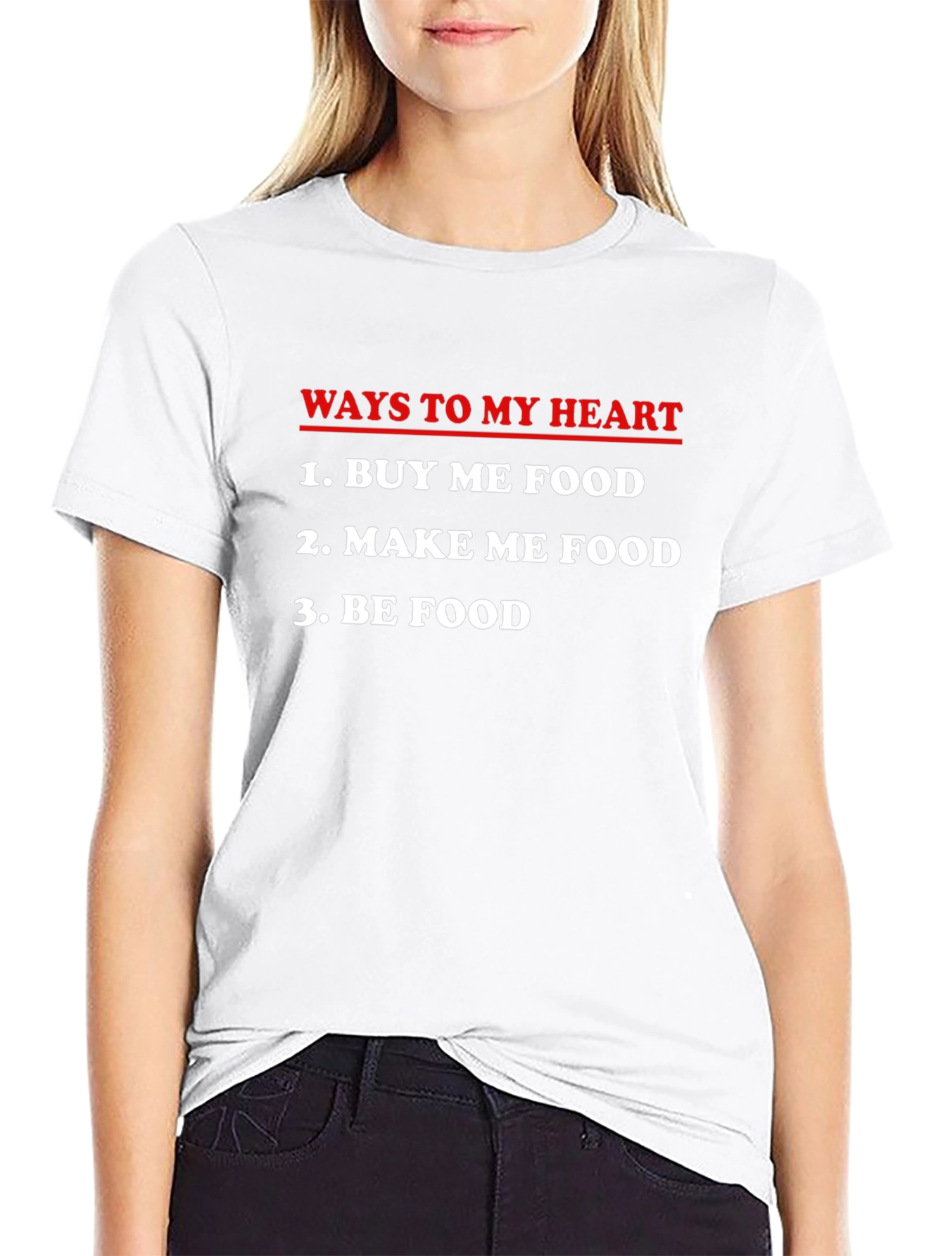 Ways To My Heart Funny Foodie T-Shirt