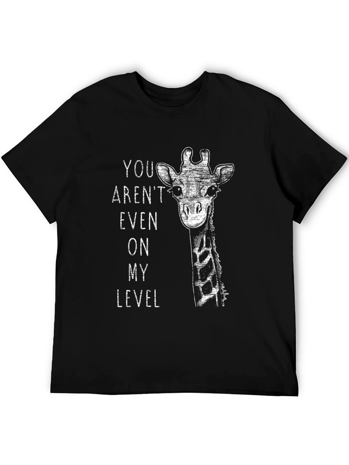 Giraffe Not On My Level Graphic T-Shirt