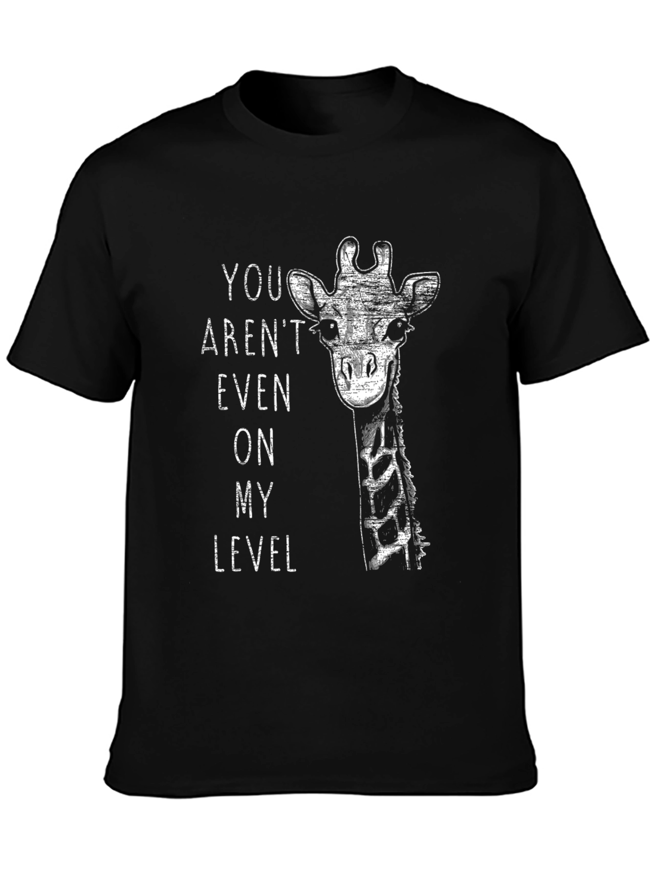 Giraffe Not On My Level Graphic T-Shirt