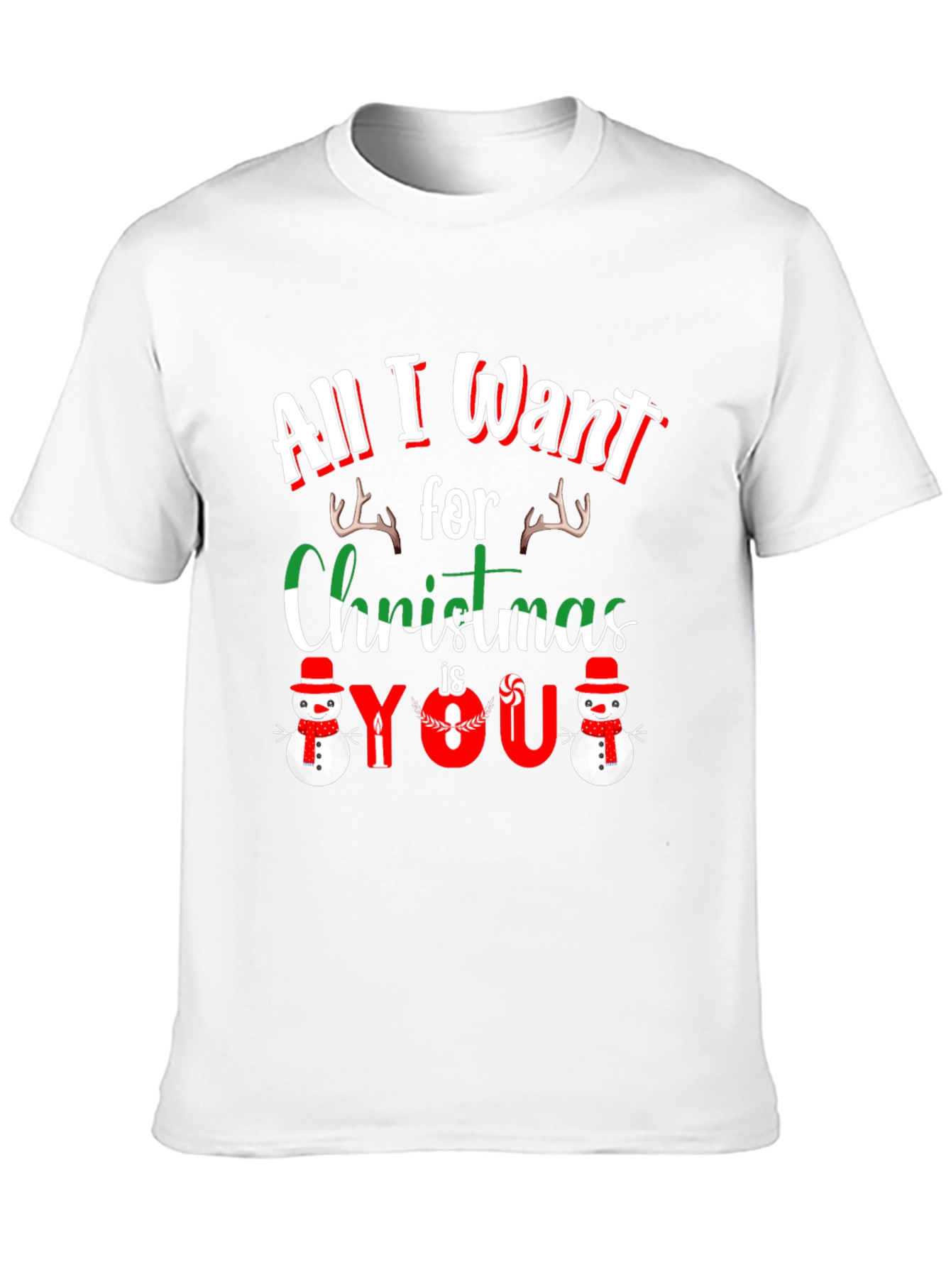All I Want For Christmas Is You T-Shirt
