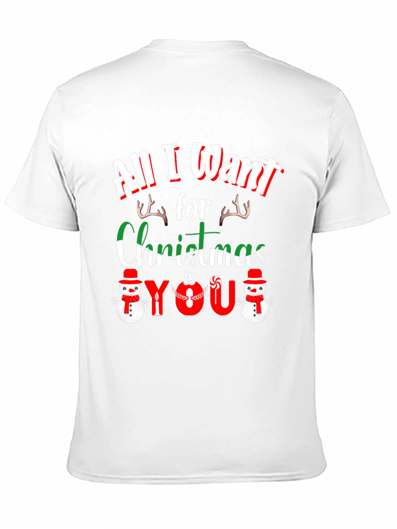 All I Want For Christmas Is You T-Shirt