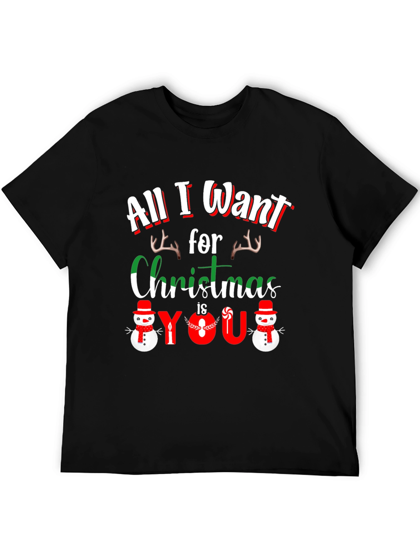 All I Want For Christmas Is You T-Shirt