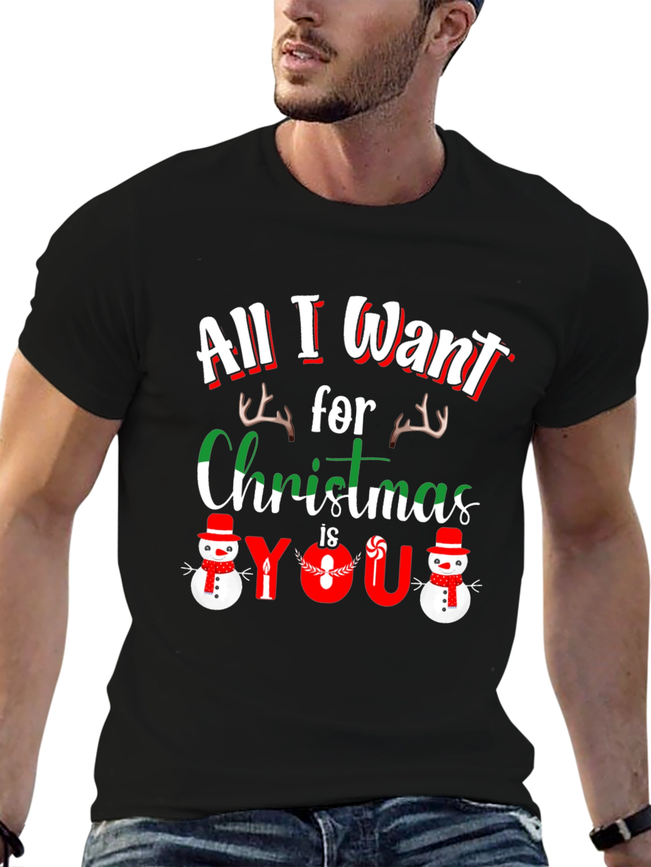 All I Want For Christmas Is You T-Shirt
