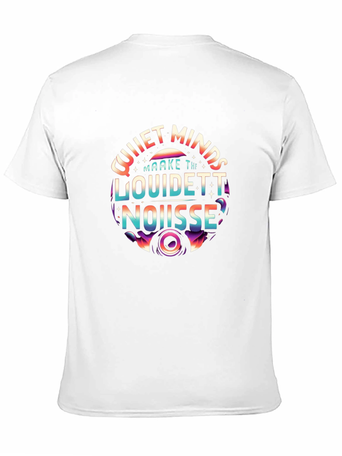 Quiet Minds Make the Loudest Noise Graphic Tee