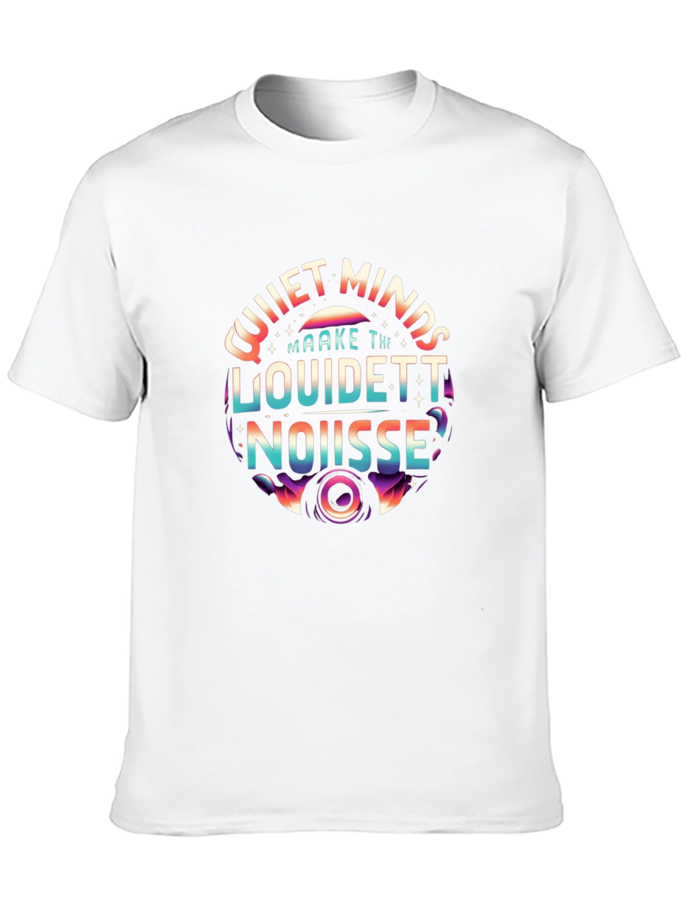 Quiet Minds Make the Loudest Noise Graphic Tee