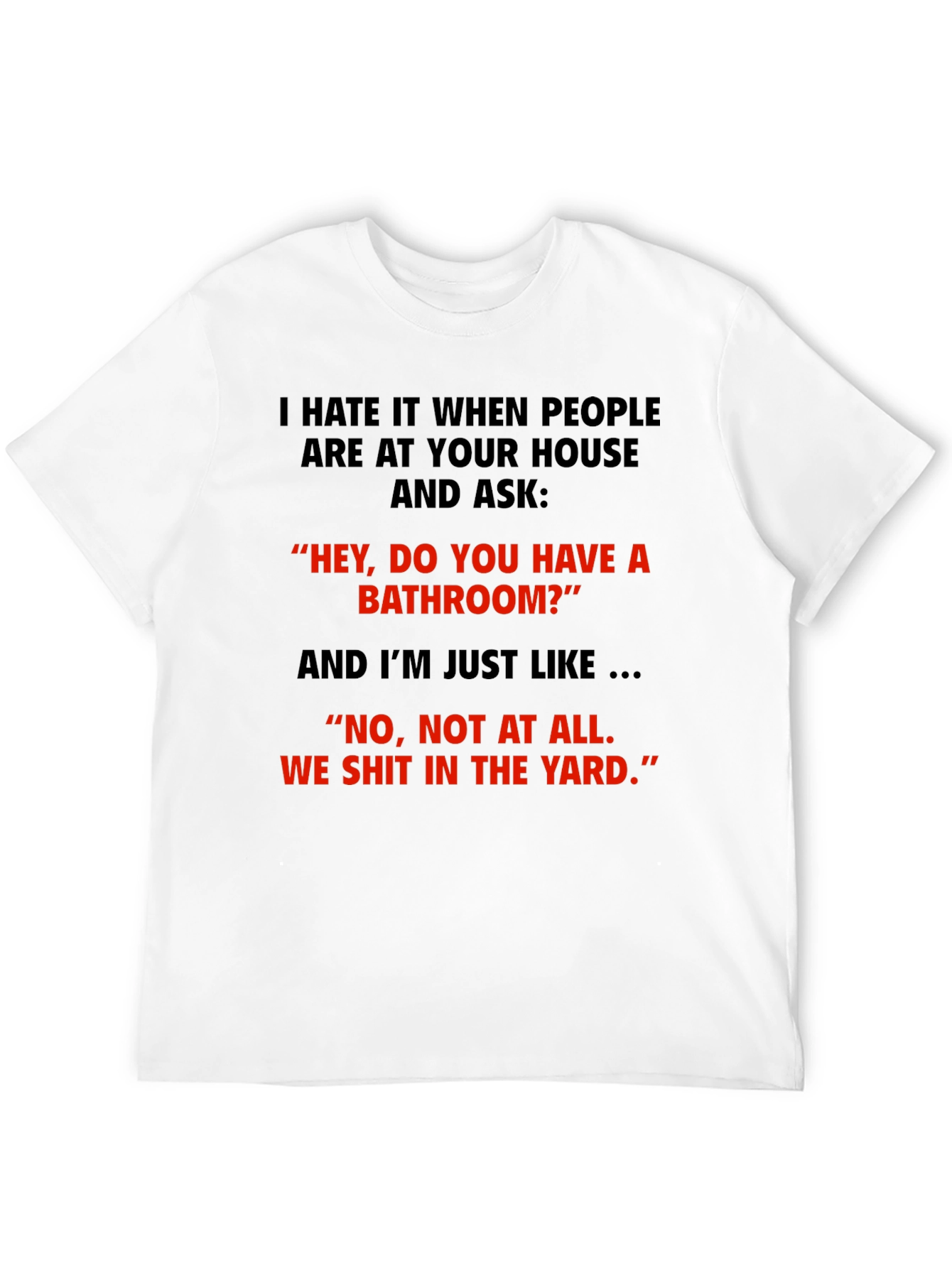 Funny Bathroom Humor T-Shirt