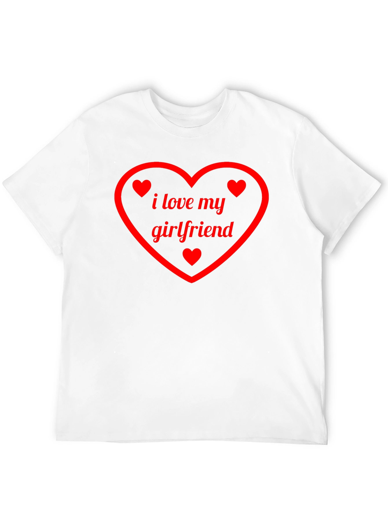 I Love My Girlfriend T-Shirt Heart Valentines Day Gift