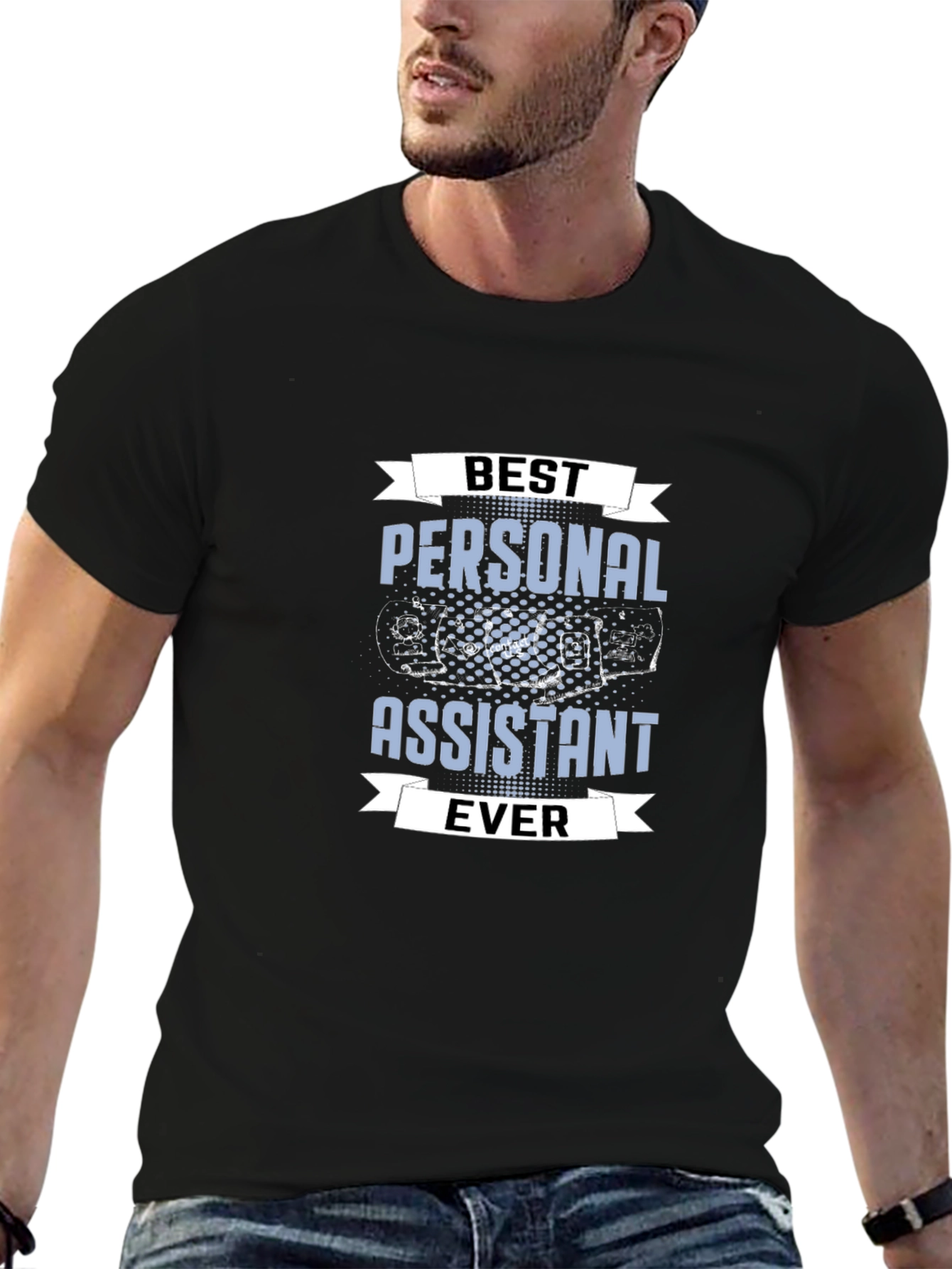 Best Personal Assistant Ever T-Shirt