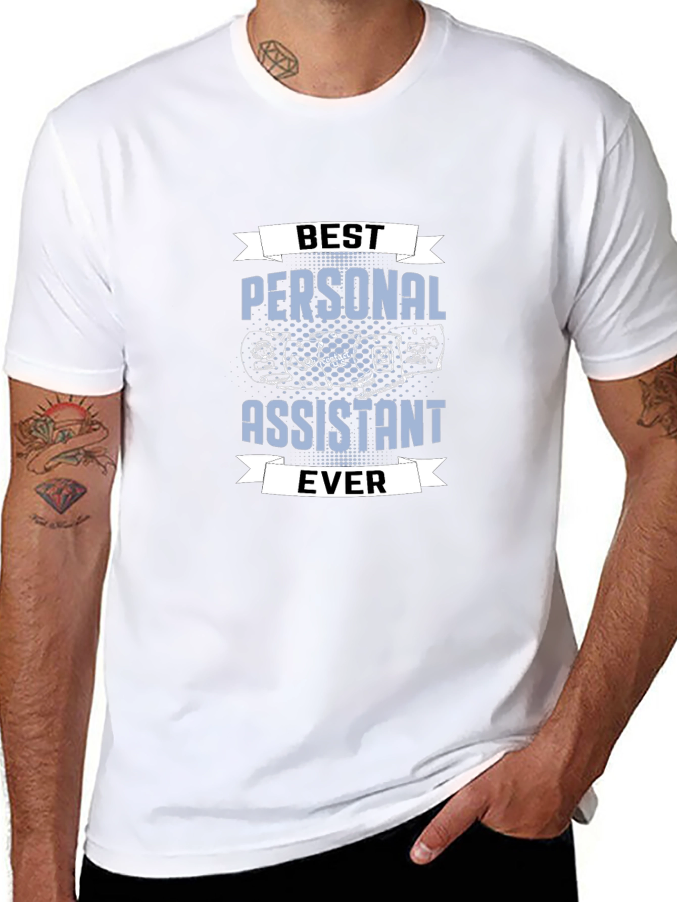 Best Personal Assistant Ever T-Shirt