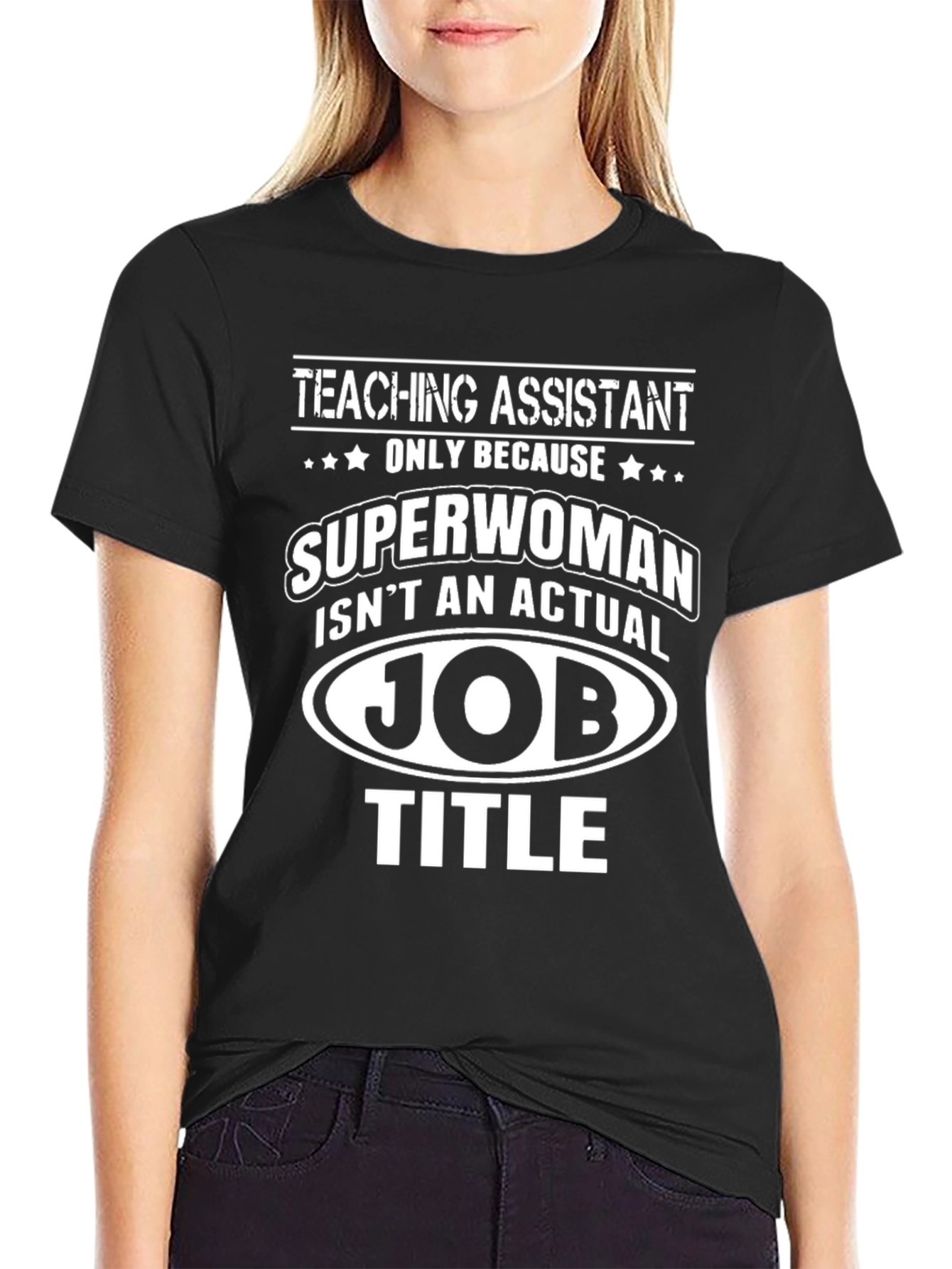 Teaching Assistant Superwoman Funny T-Shirt