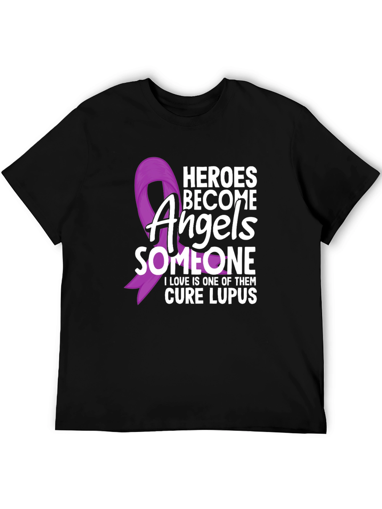 Heroes Become Angels Lupus Awareness T-Shirt