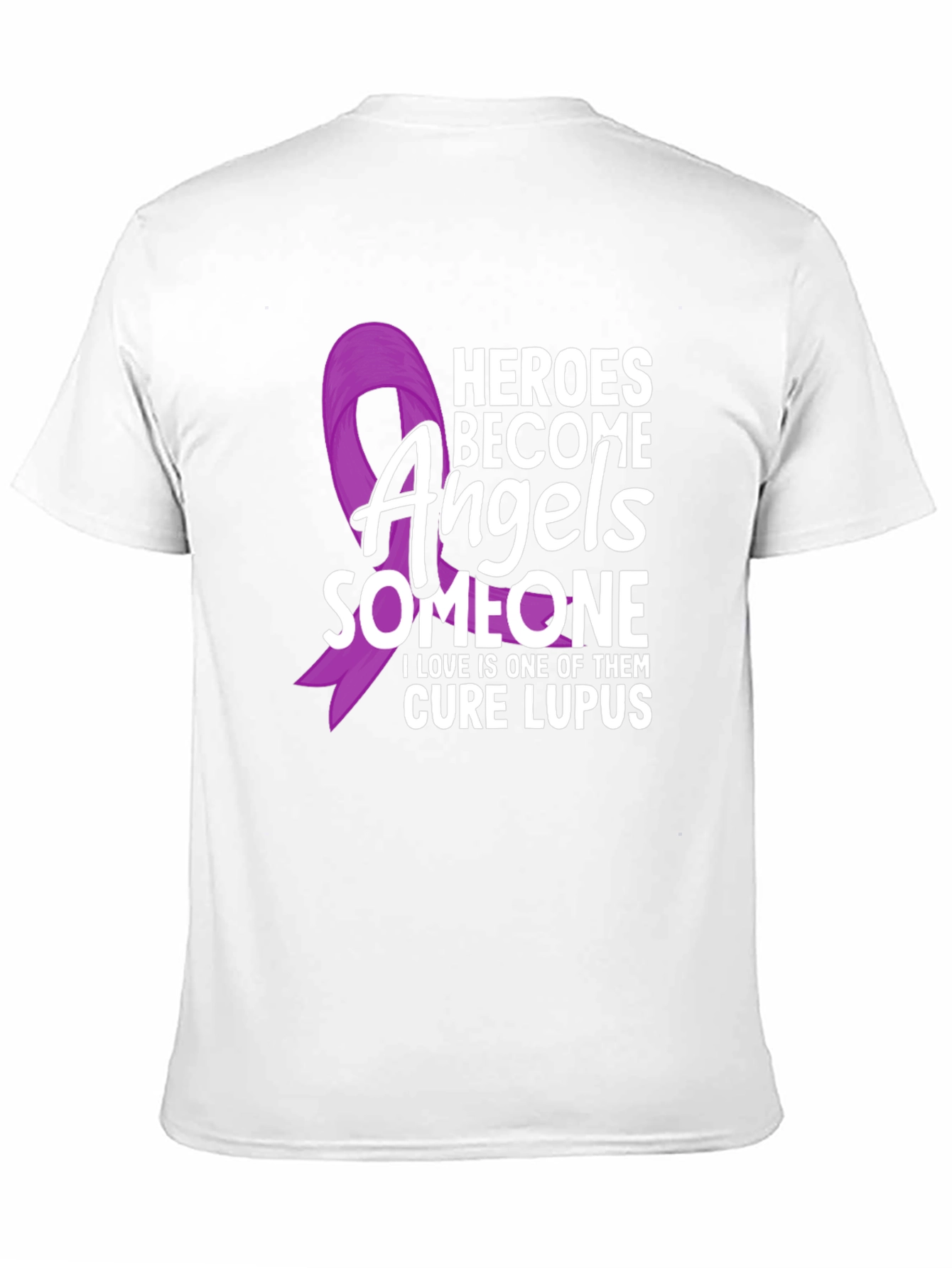 Heroes Become Angels Lupus Awareness T-Shirt