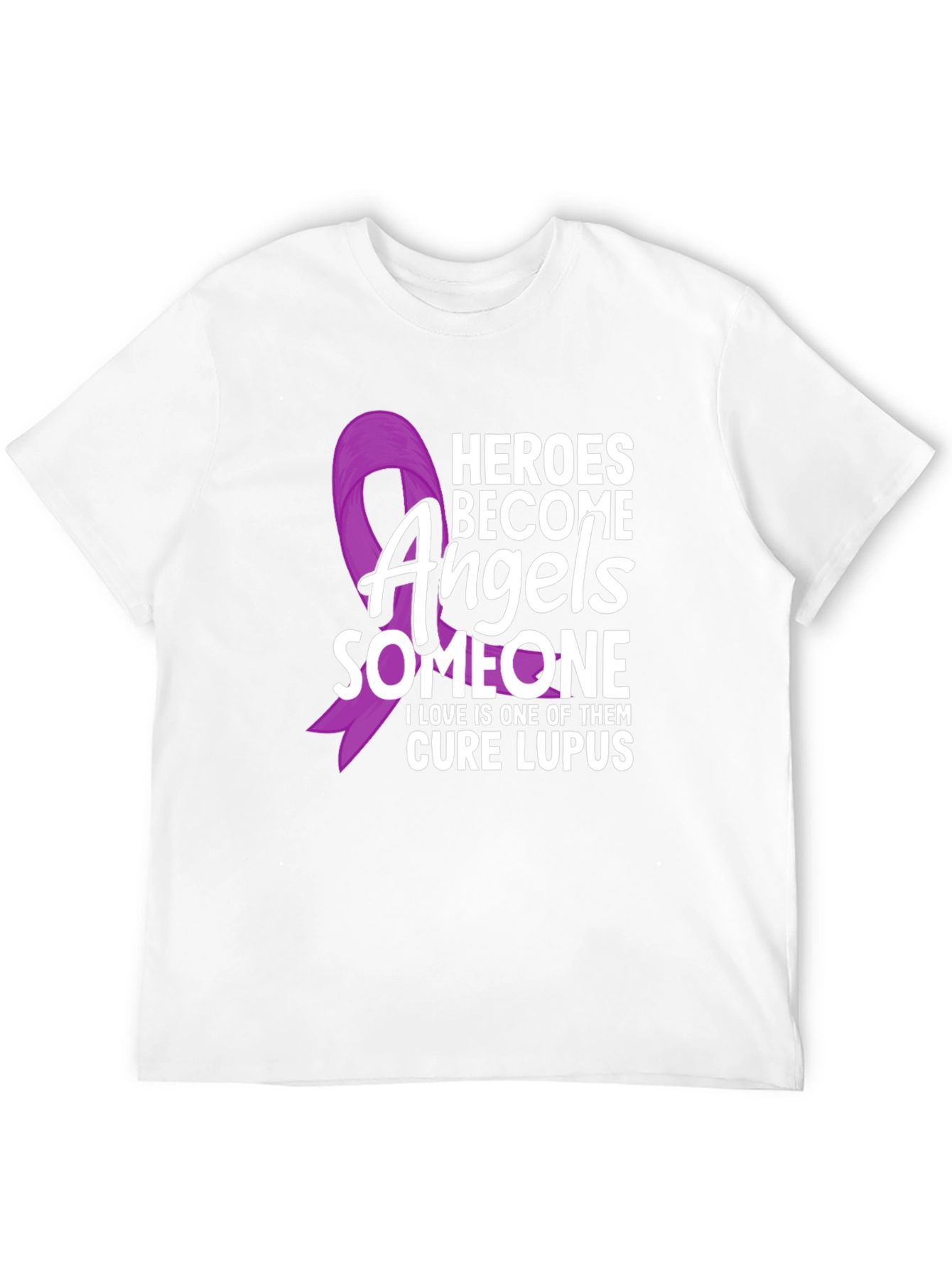 Heroes Become Angels Lupus Awareness T-Shirt