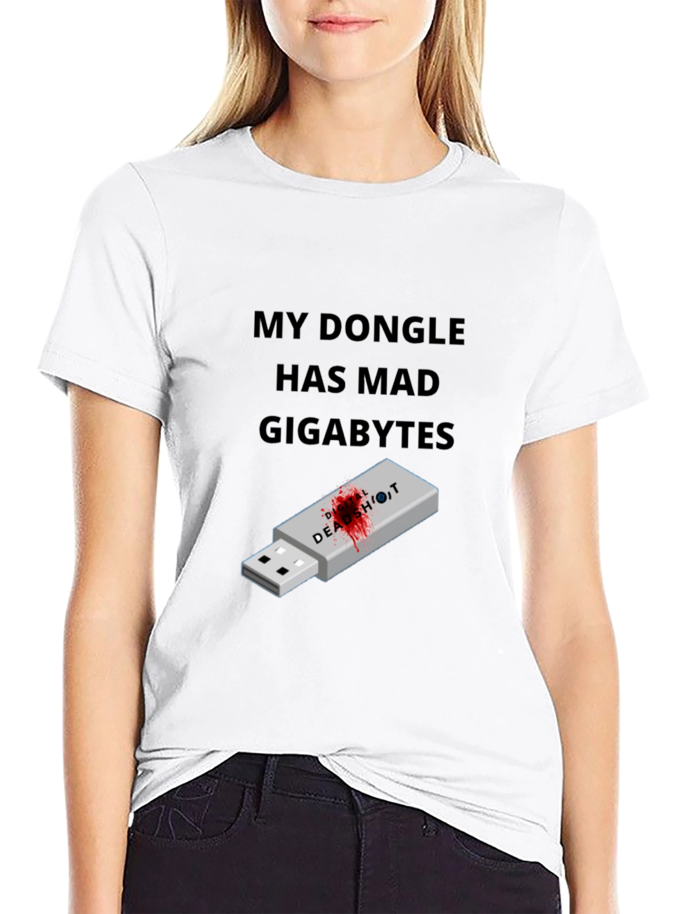 My Dongle Has Mad Gigabytes Black Graphic Tee