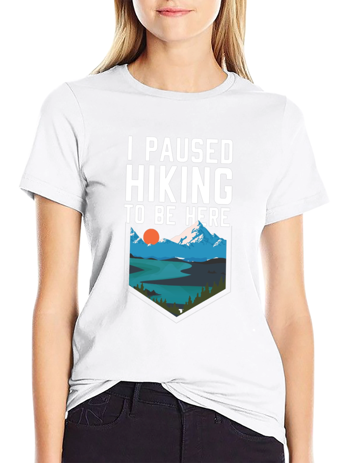 I Paused Hiking to Be Here Graphic Tee