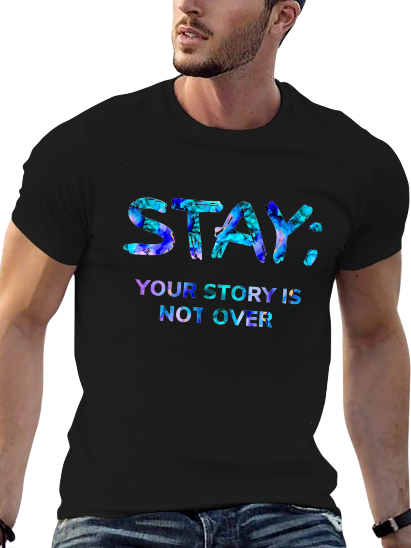 Stay: Your Story T-Shirt - Inspirational Graphic Tee