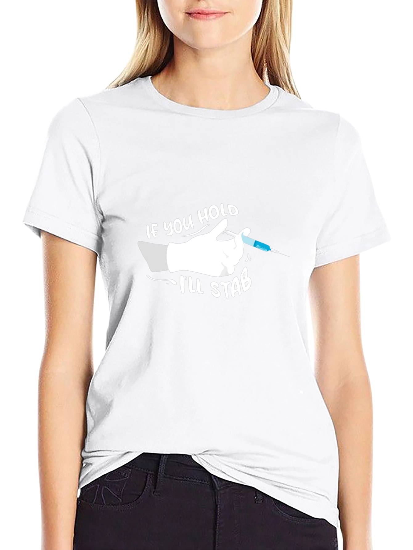 Funny If You Hold Ill Stab T-Shirt