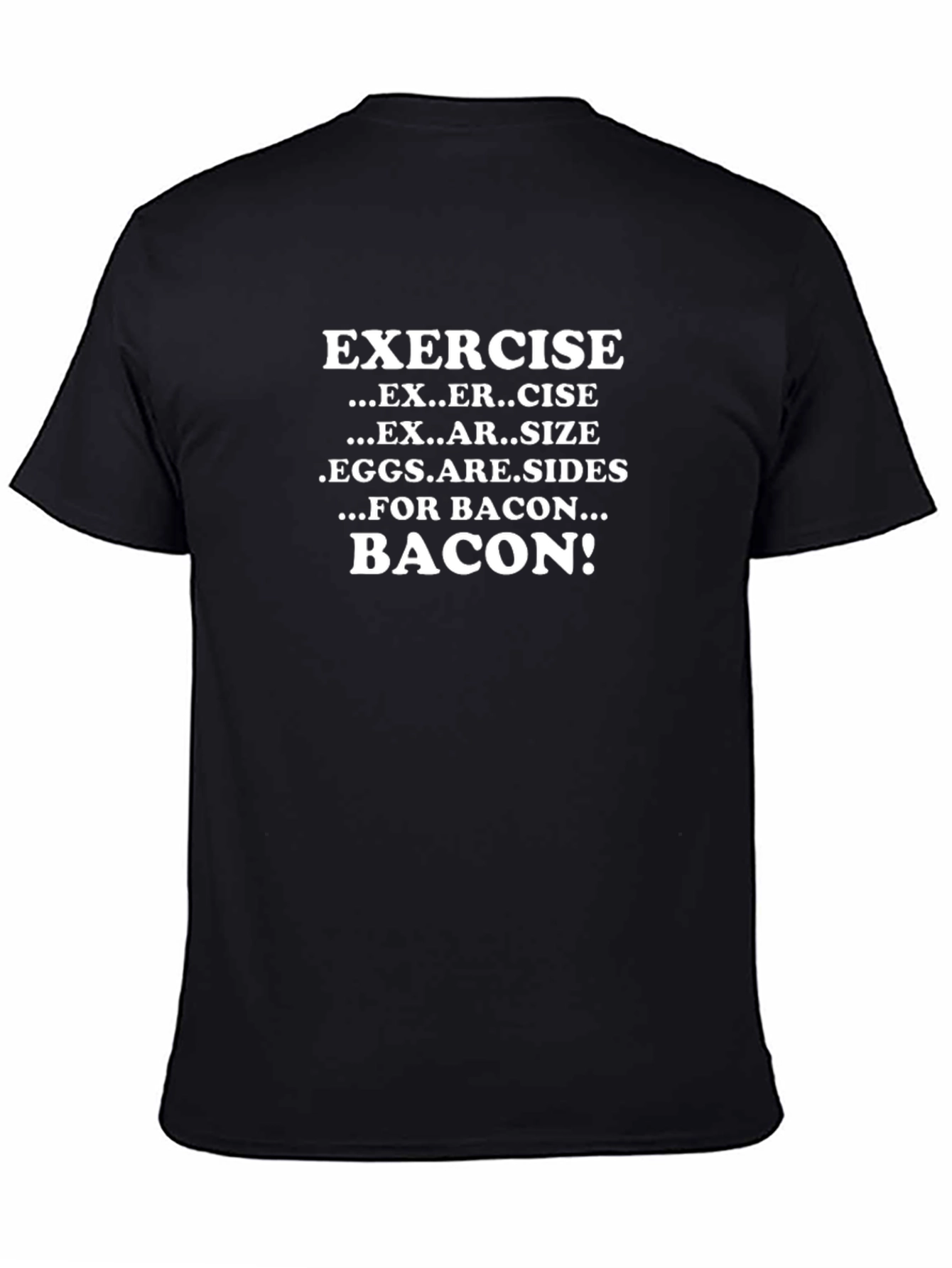 Exercise Bacon Funny Graphic Tee